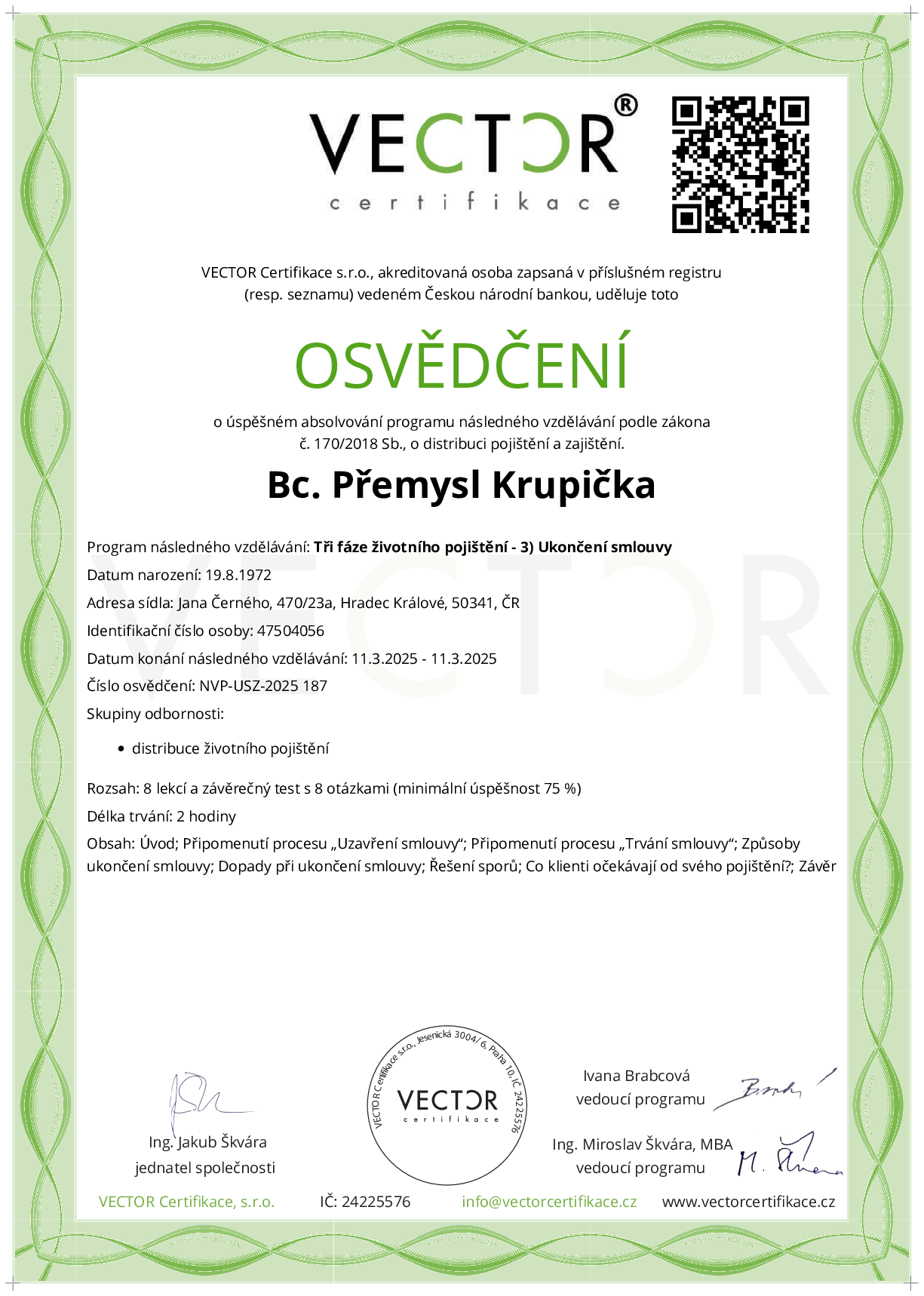Osvědčení kurzu: Tři fáze životního pojištění - 3) Ukončení smlouvy (NVP-USZ-2025)