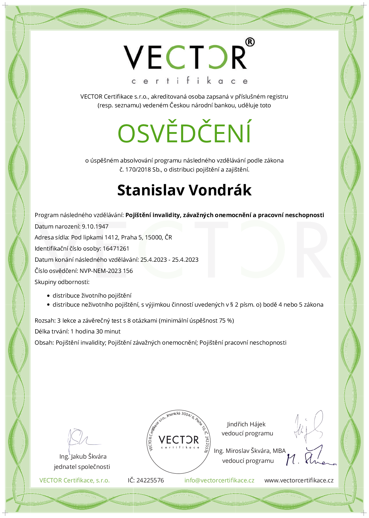 Osvědčení kurzu: Pojištění invalidity, závažných onemocnění a pracovní neschopnosti (NVP-NEM-2023)