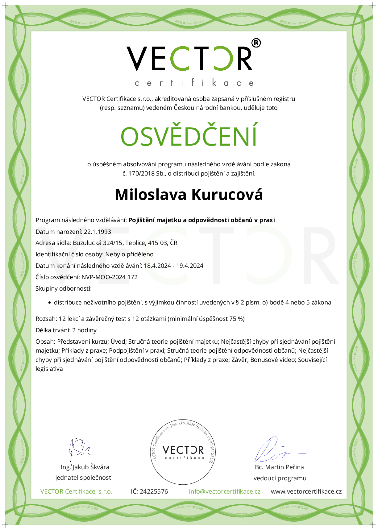 Osvědčení kurzu: Pojištění majetku a odpovědnosti občanů v praxi (NVP-MOO-2024)