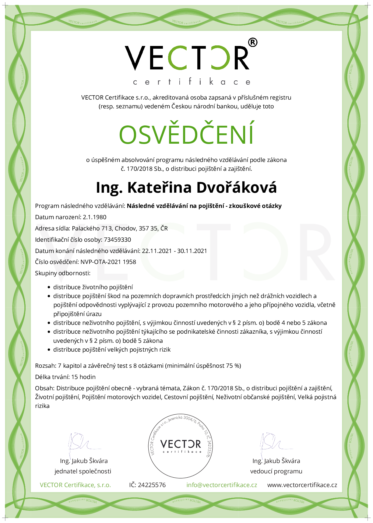 Osvědčení kurzu: Následné vzdělávání na pojištění - zkouškové otázky (NVP-OTA-2021)