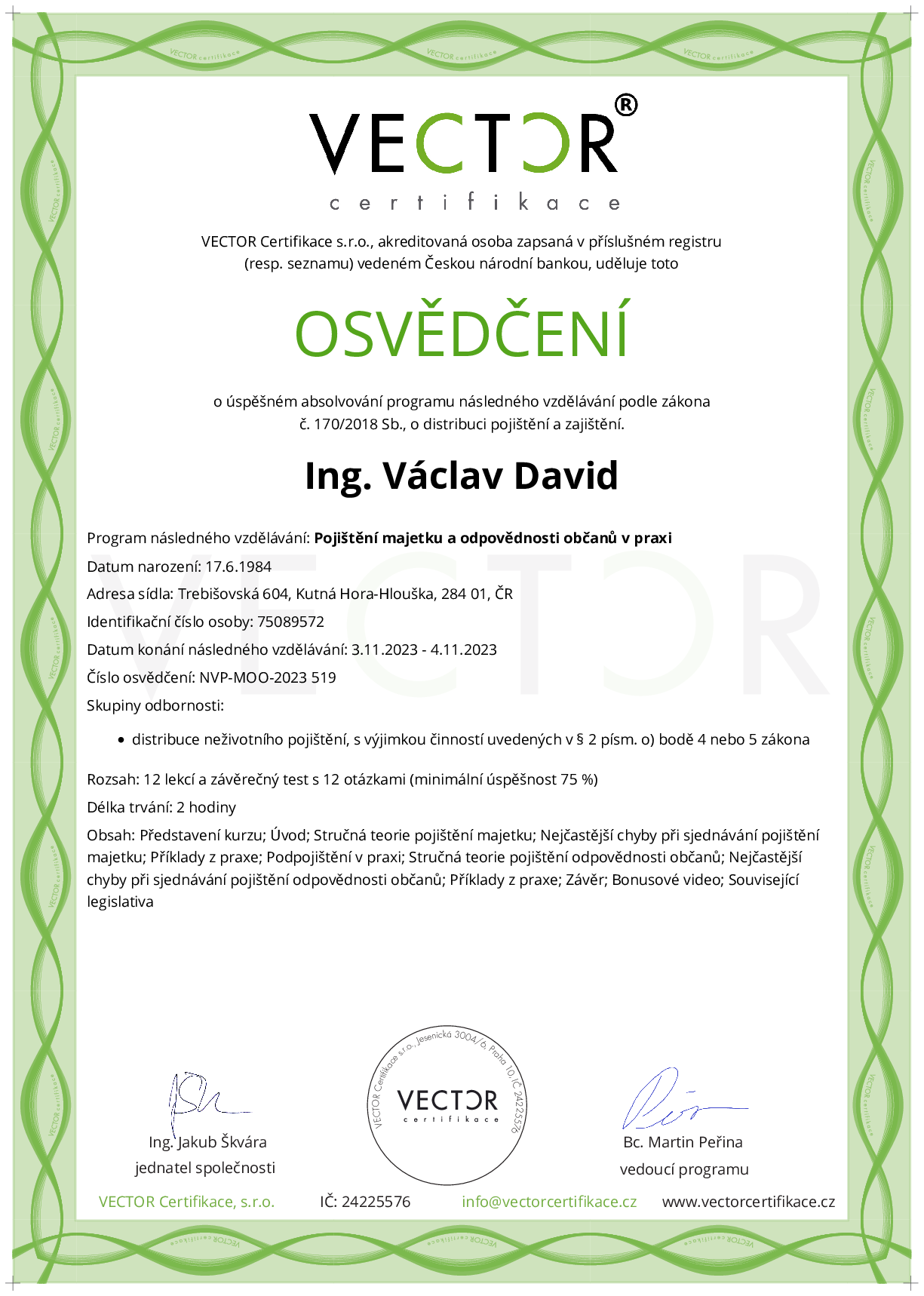 Osvědčení kurzu: Pojištění majetku a odpovědnosti občanů v praxi (NVP-MOO-2023)