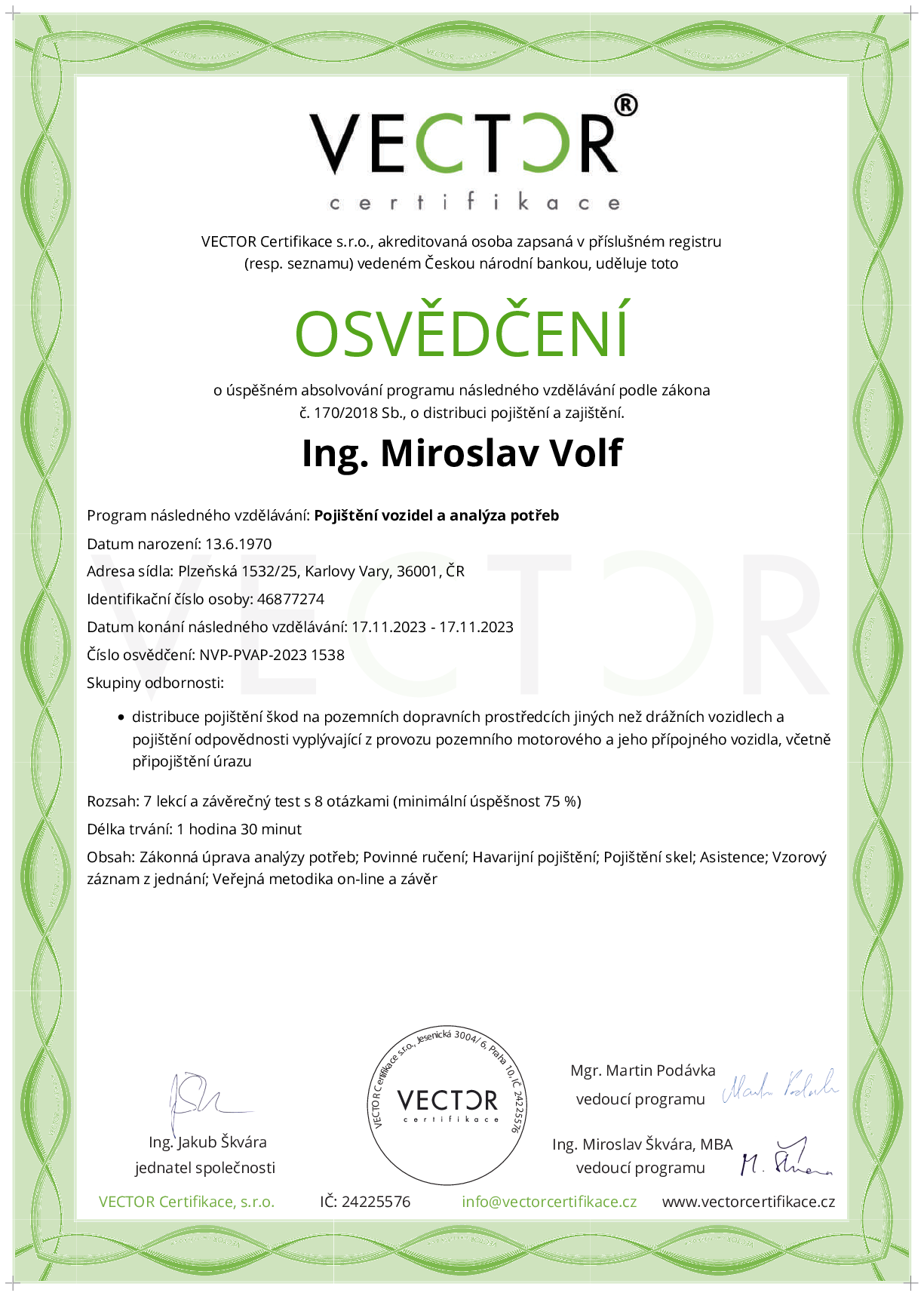 Osvědčení kurzu: Pojištění vozidel a analýza potřeb (NVP-PVAP-2023)