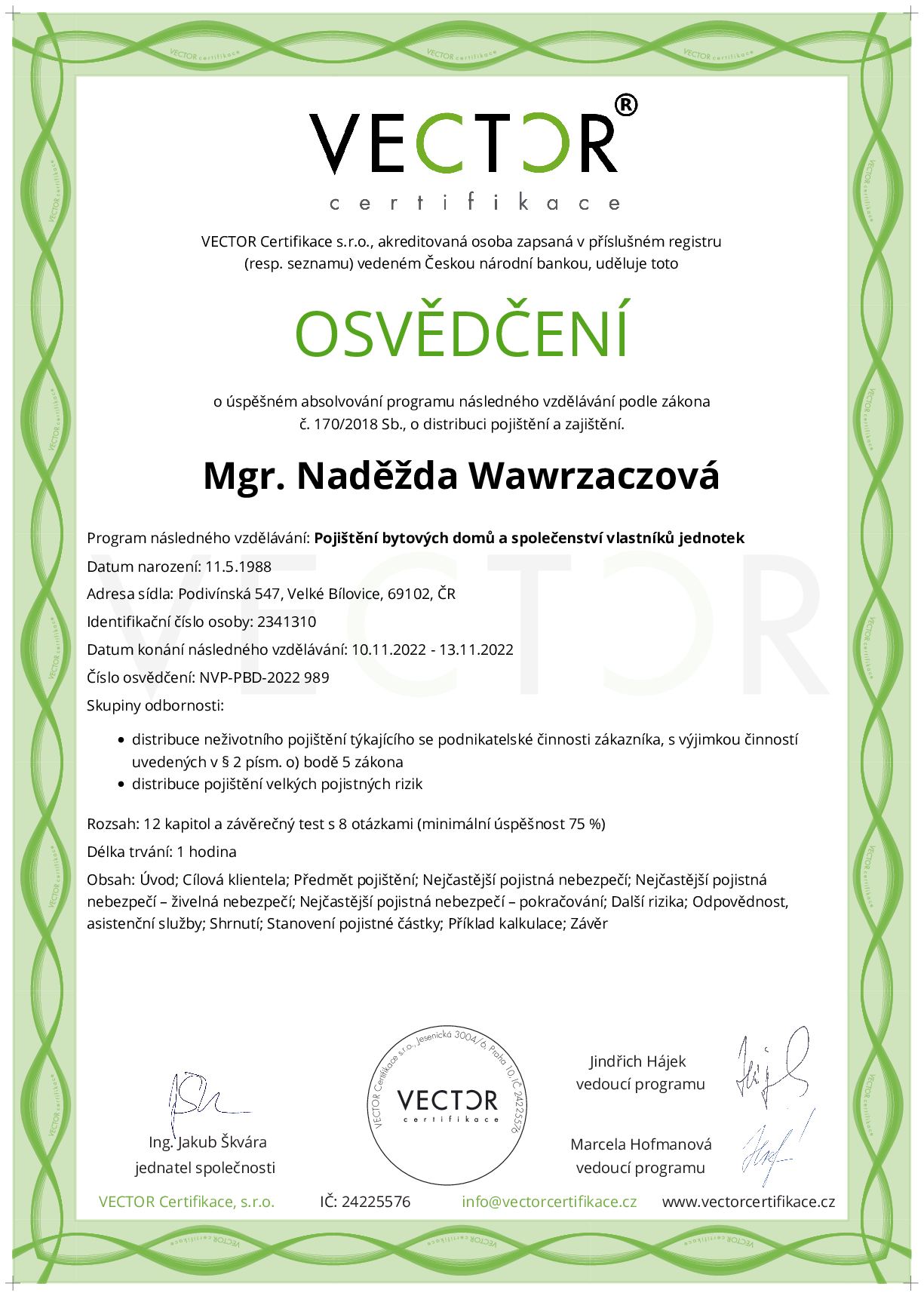 Osvědčení kurzu: Pojištění bytových domů a společenství vlastníků jednotek (NVP-PBD-2022)