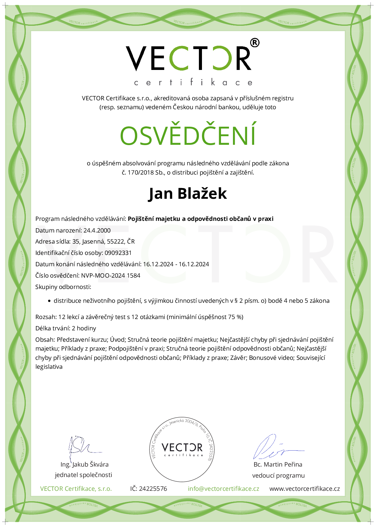 Osvědčení kurzu: Pojištění majetku a odpovědnosti občanů v praxi (NVP-MOO-2024)