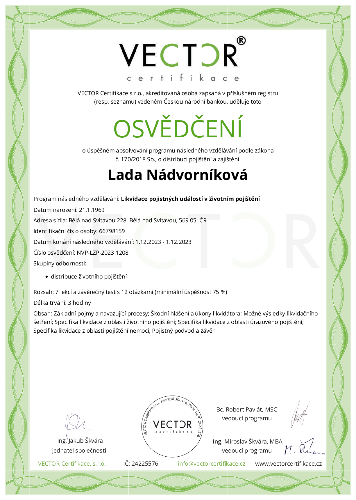 Osvědčení kurzu: Likvidace pojistných událostí v životním pojištění (NVP-LZP-2023)
