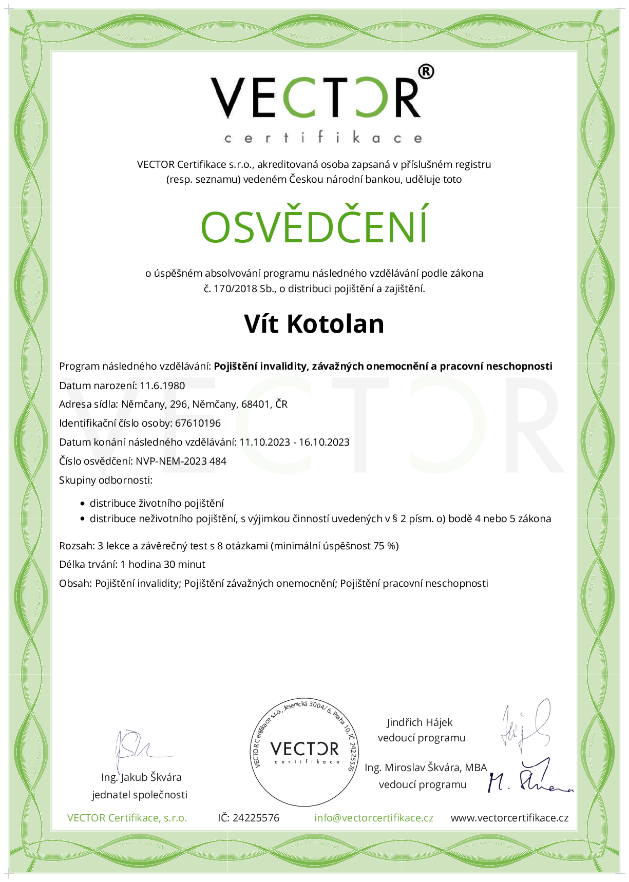 Osvědčení kurzu: Pojištění invalidity, závažných onemocnění a pracovní neschopnosti (NVP-NEM-2023)
