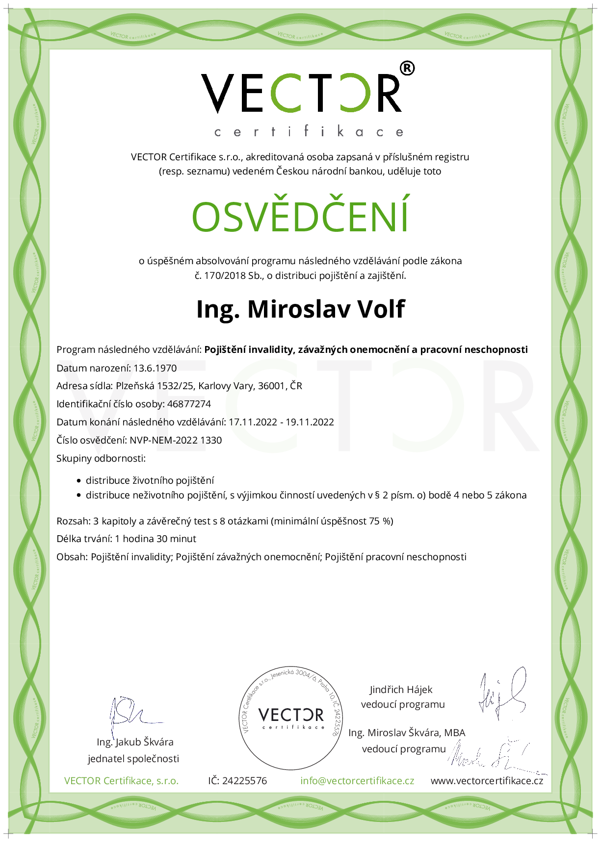 Osvědčení kurzu: Pojištění invalidity, závažných onemocnění a pracovní neschopnosti (NVP-NEM-2022)