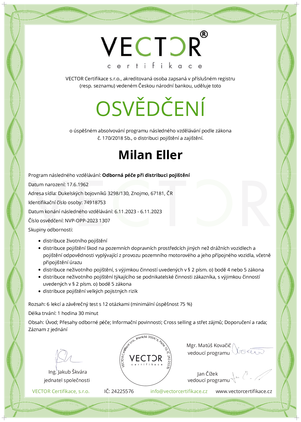 Osvědčení kurzu: Odborná péče při distribuci pojištění (NVP-OPP-2023)