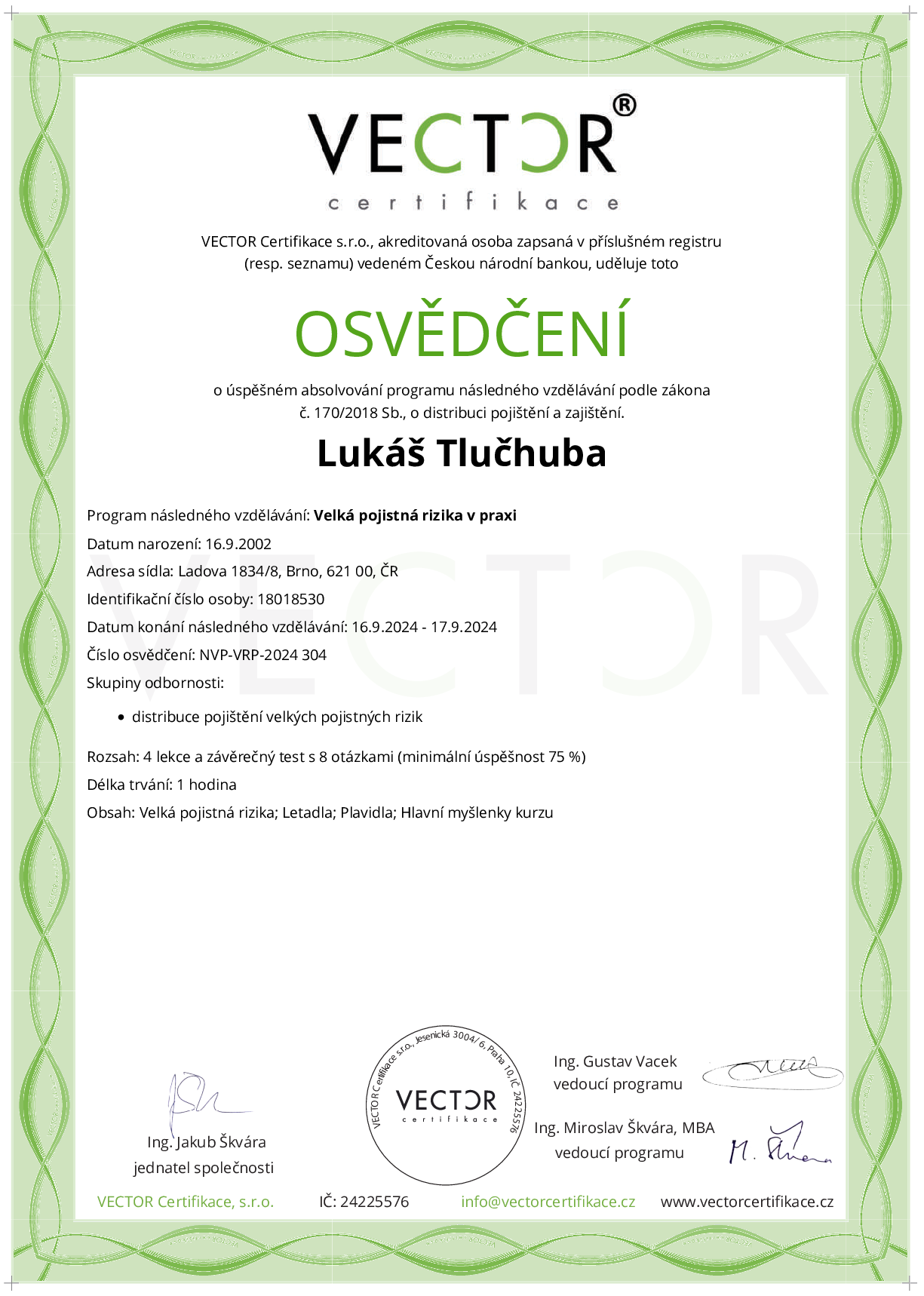 Osvědčení kurzu: Velká pojistná rizika v praxi (NVP-VRP-2024)