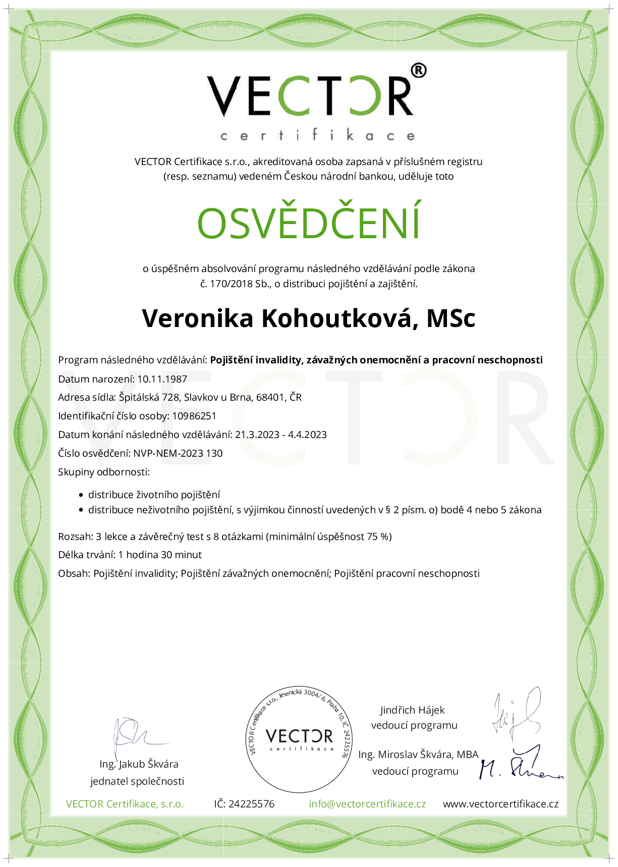 Osvědčení kurzu: Pojištění invalidity, závažných onemocnění a pracovní neschopnosti (NVP-NEM-2023)