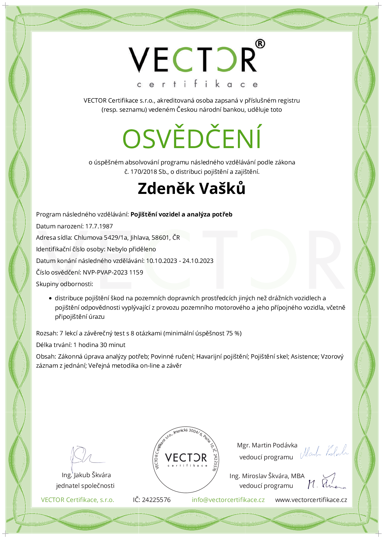 Osvědčení kurzu: Pojištění vozidel a analýza potřeb (NVP-PVAP-2023)