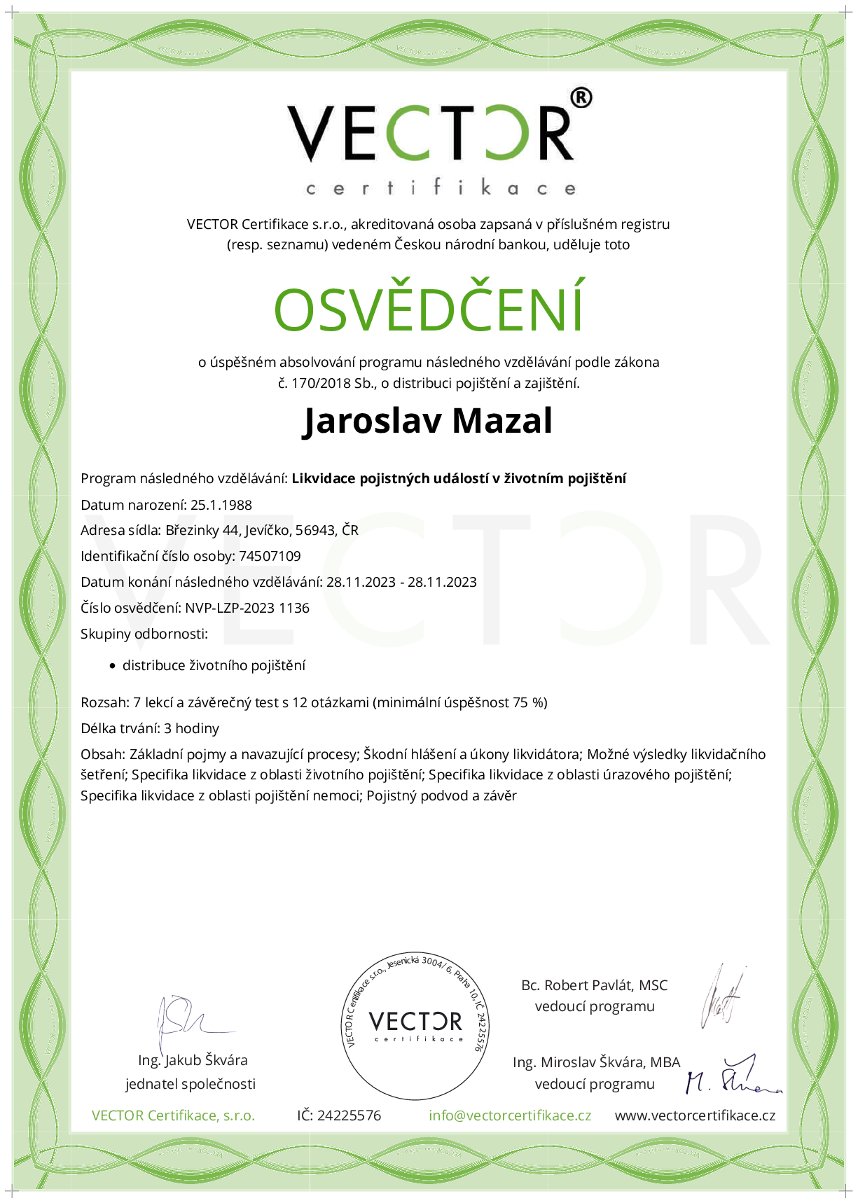 Osvědčení kurzu: Likvidace pojistných událostí v životním pojištění (NVP-LZP-2023)