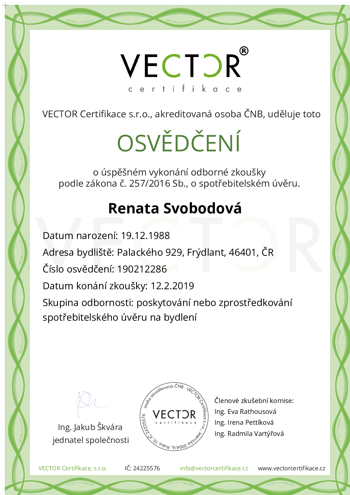 Osvědčení ze zkoušky: III. ZSU-BYD - Úvěr na bydlení