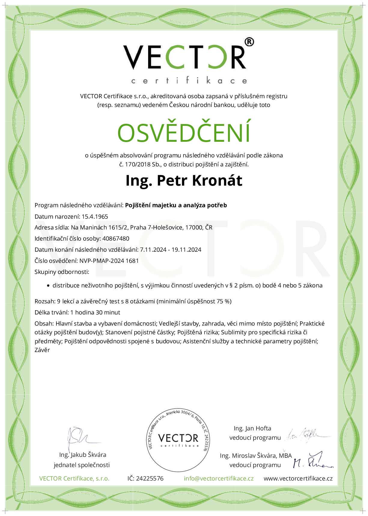 Osvědčení kurzu: Pojištění majetku a analýza potřeb (NVP-PMAP-2024)