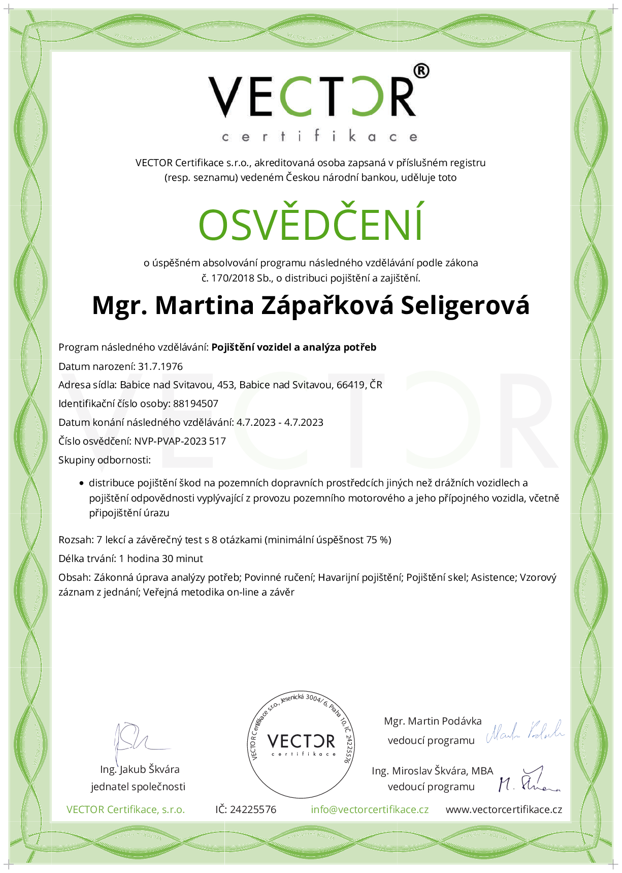 Osvědčení kurzu: Pojištění vozidel a analýza potřeb (NVP-PVAP-2023)