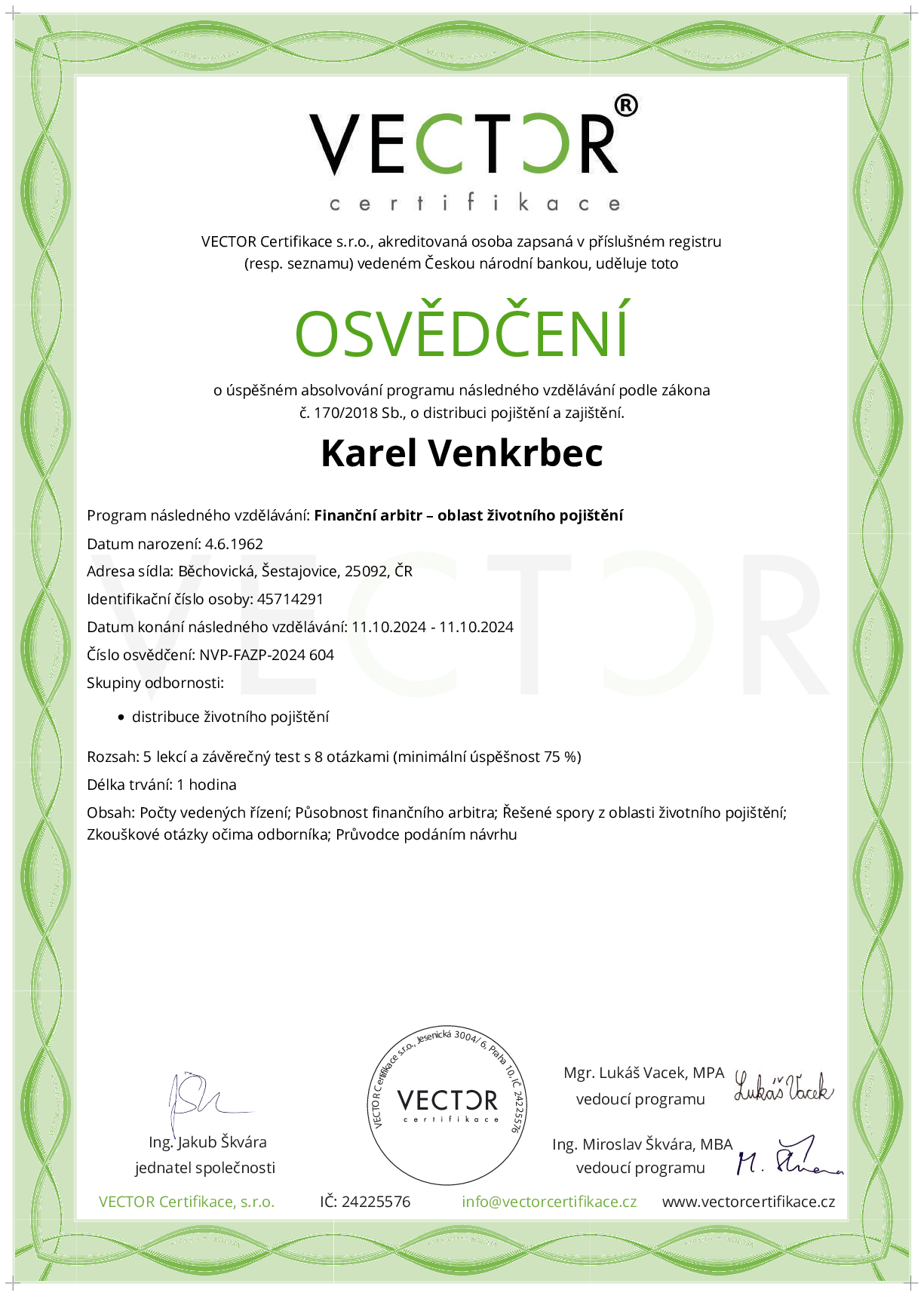 Osvědčení kurzu: Finanční arbitr – oblast životního pojištění (NVP-FAZP-2024)