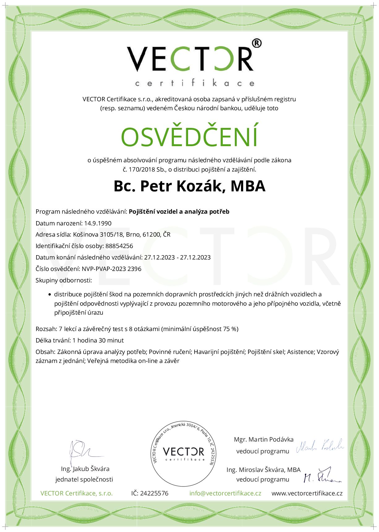 Osvědčení kurzu: Pojištění vozidel a analýza potřeb (NVP-PVAP-2023)