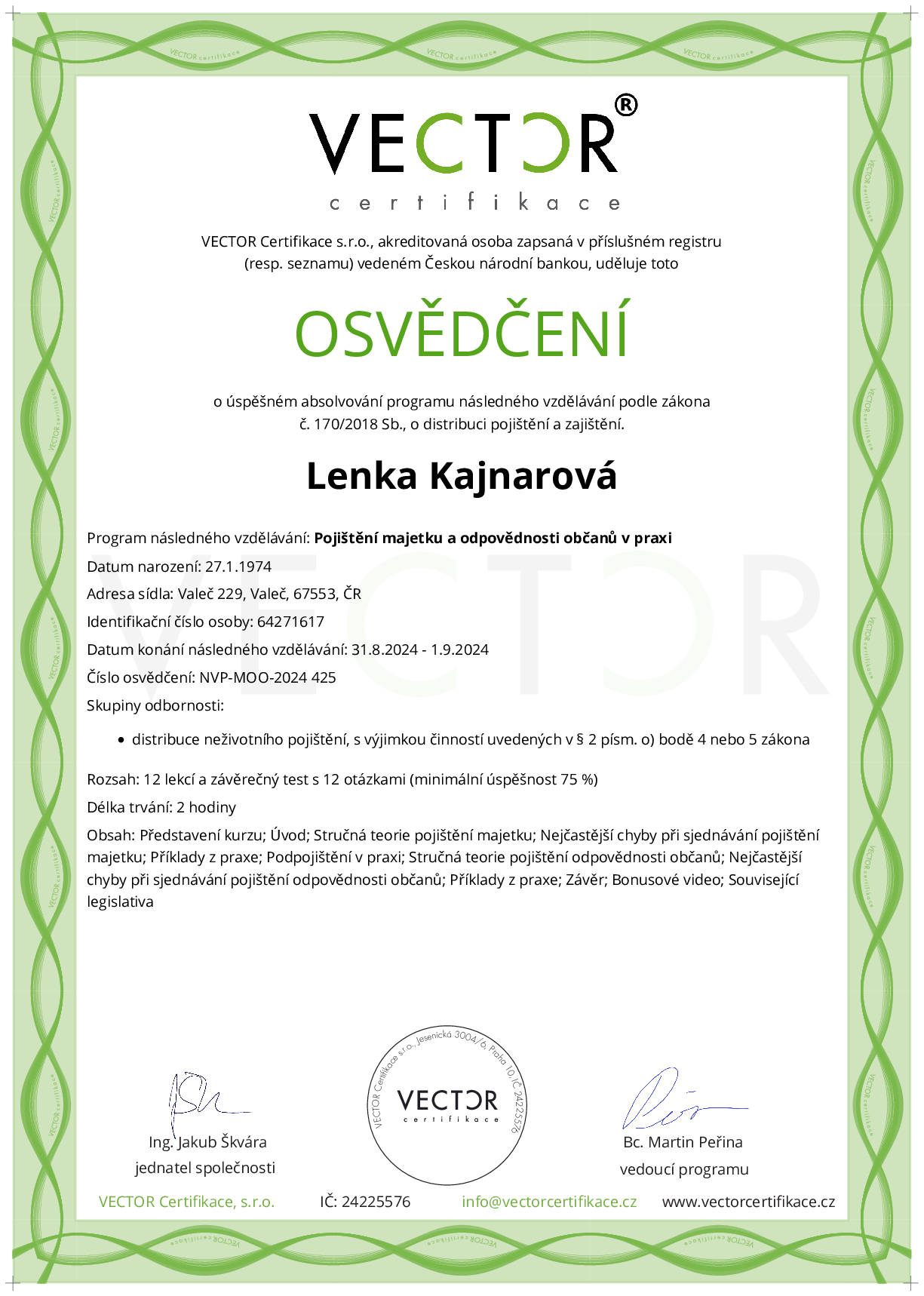 Osvědčení kurzu: Pojištění majetku a odpovědnosti občanů v praxi (NVP-MOO-2024)