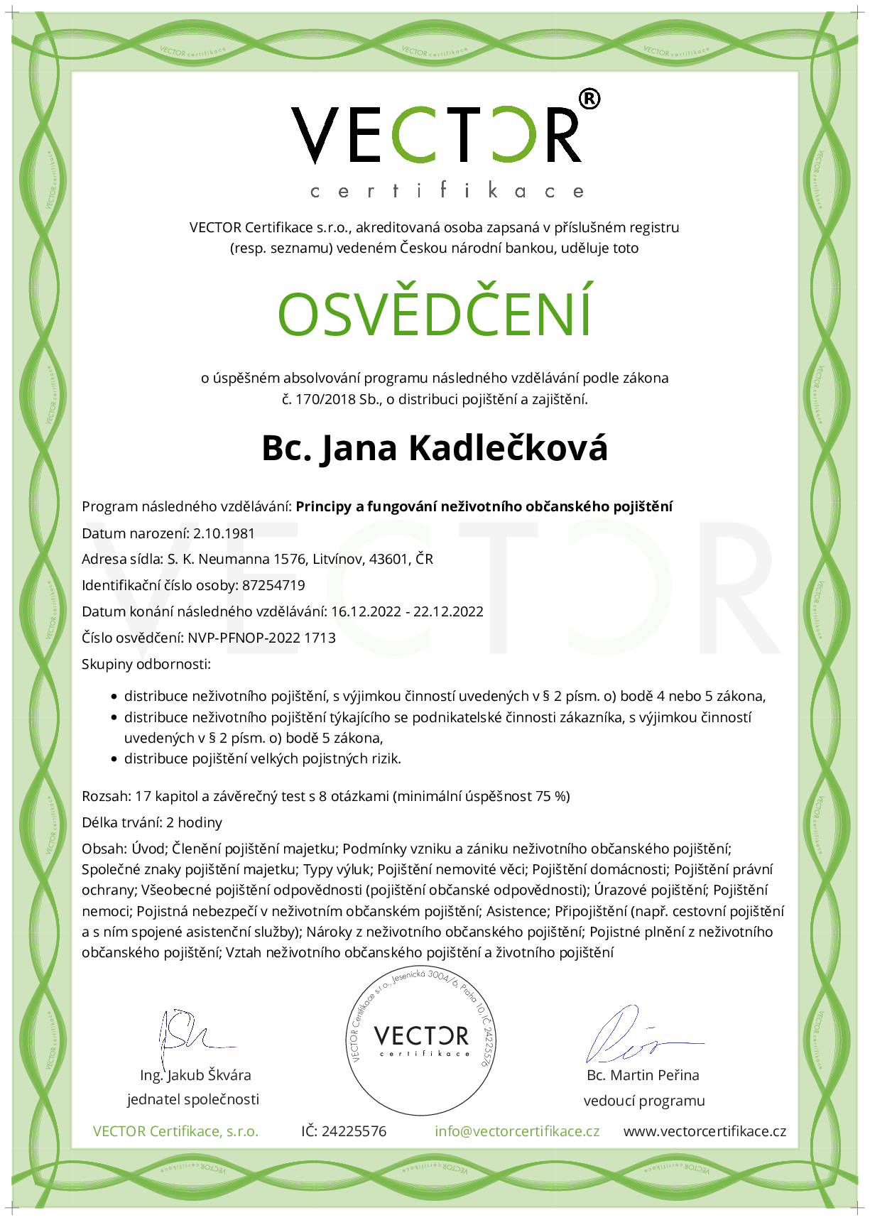 Osvědčení kurzu: Principy a fungování neživotního občanského pojištění (NVP-PFNOP-2022)