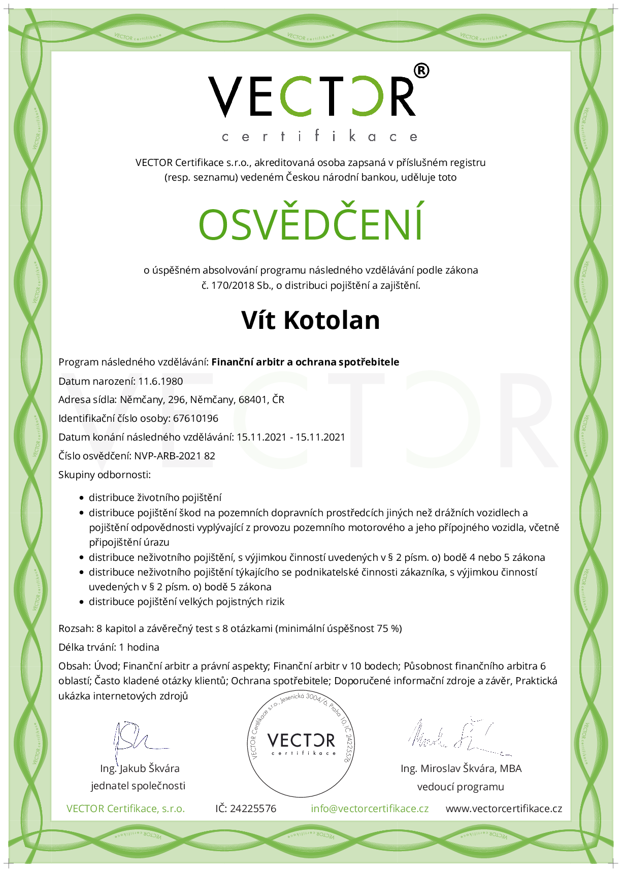 Osvědčení kurzu: Finanční arbitr a ochrana spotřebitele (NVP-ARB-2021)