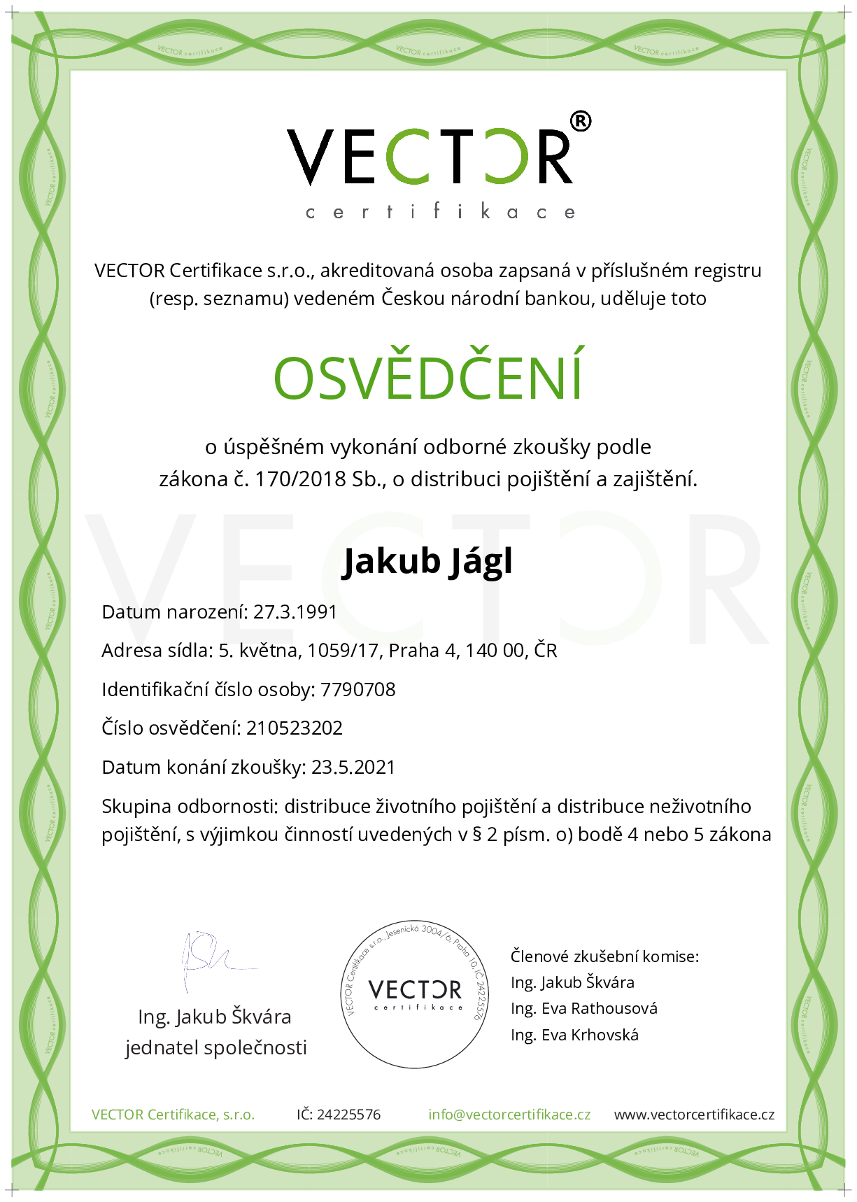 Osvědčení ze zkoušky: VII. POJ-ZNO - Životní pojištění a neživotní občanské pojištění