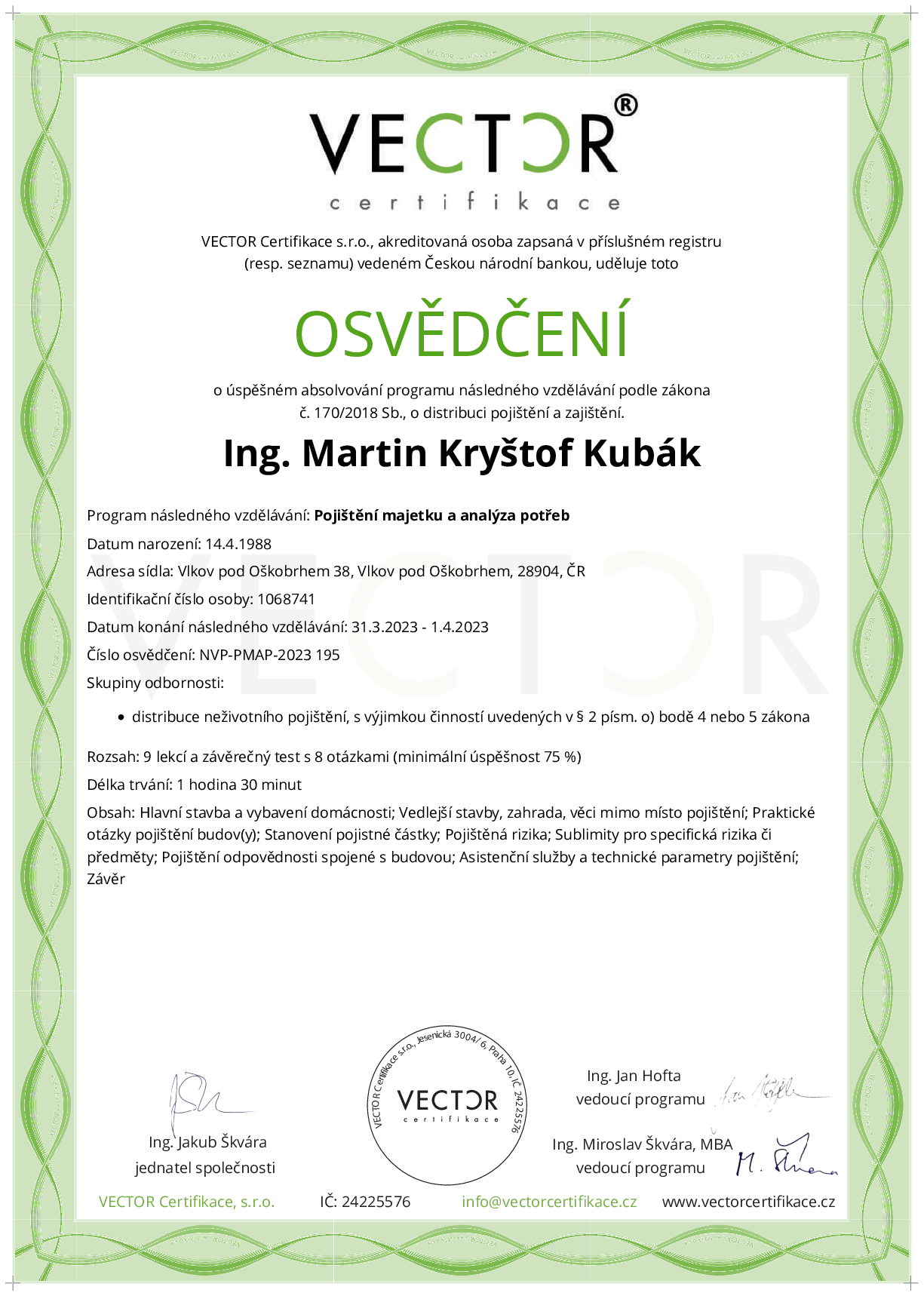 Osvědčení kurzu: Pojištění majetku a analýza potřeb (NVP-PMAP-2023)