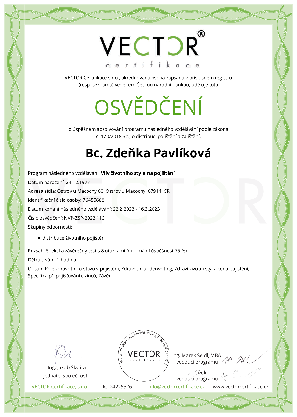 Osvědčení kurzu: Vliv životního stylu na pojištění (NVP-ZSP-2023)