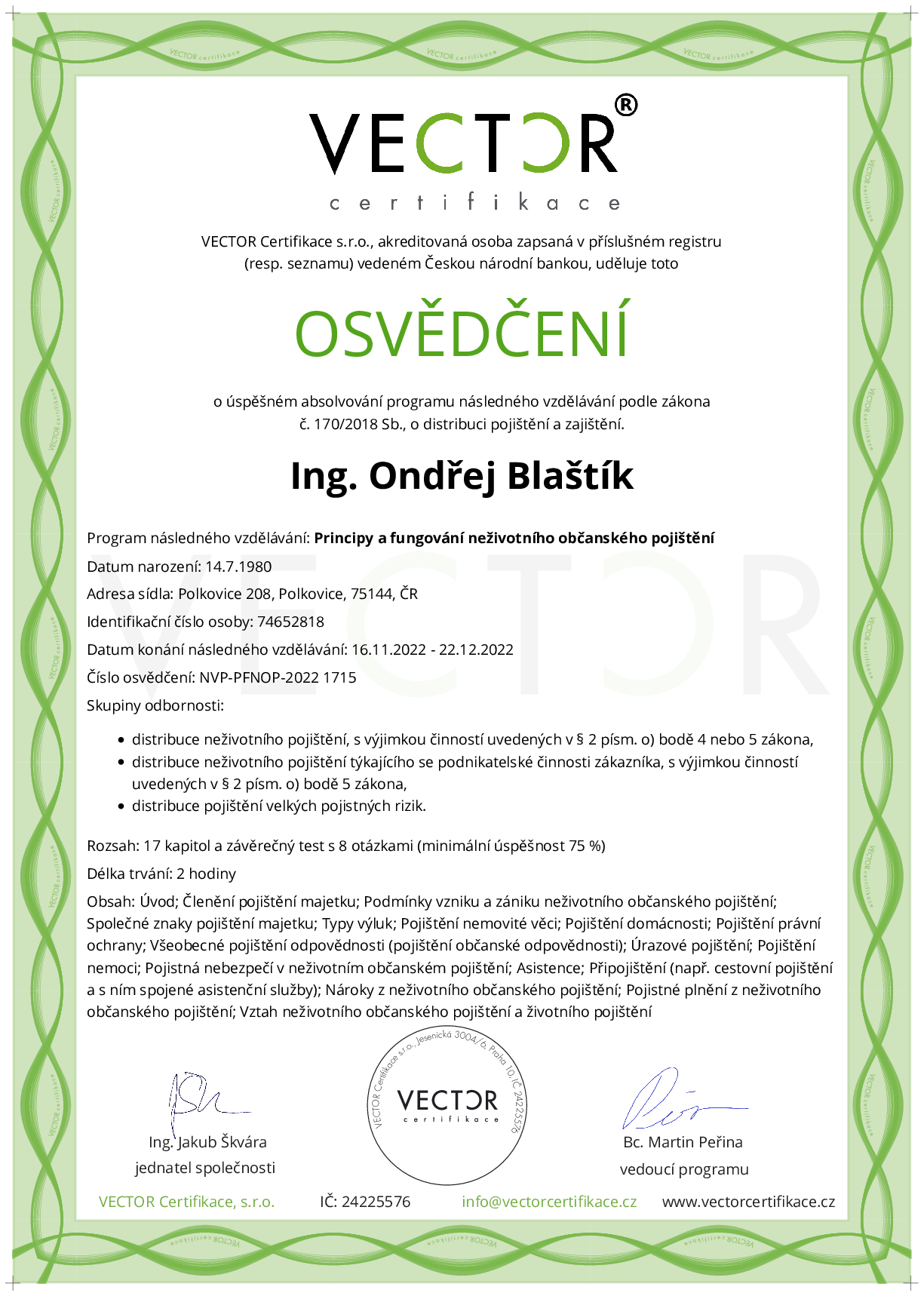 Osvědčení kurzu: Principy a fungování neživotního občanského pojištění (NVP-PFNOP-2022)