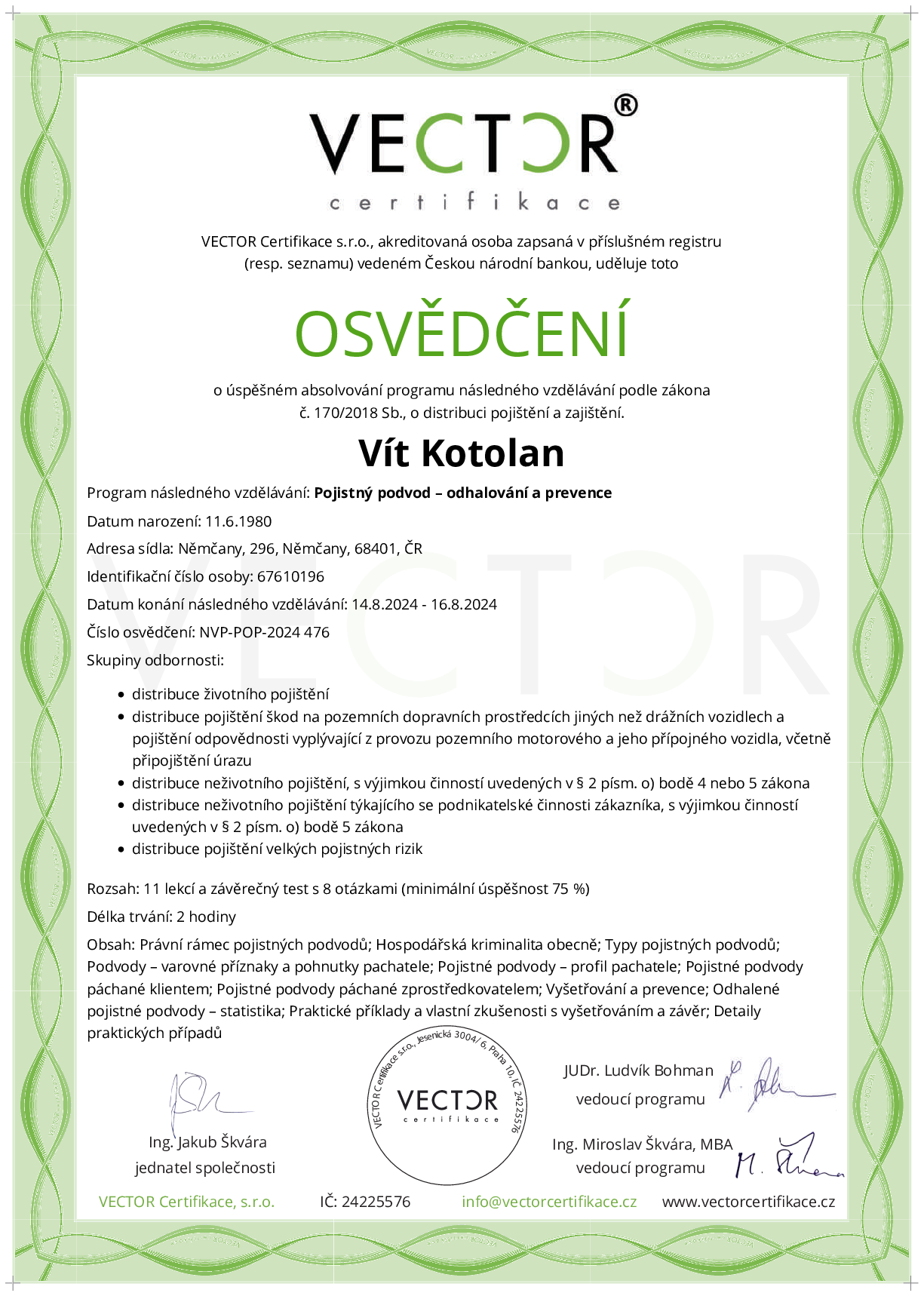 Osvědčení kurzu: Pojistný podvod – odhalování a prevence (NVP-POP-2024)