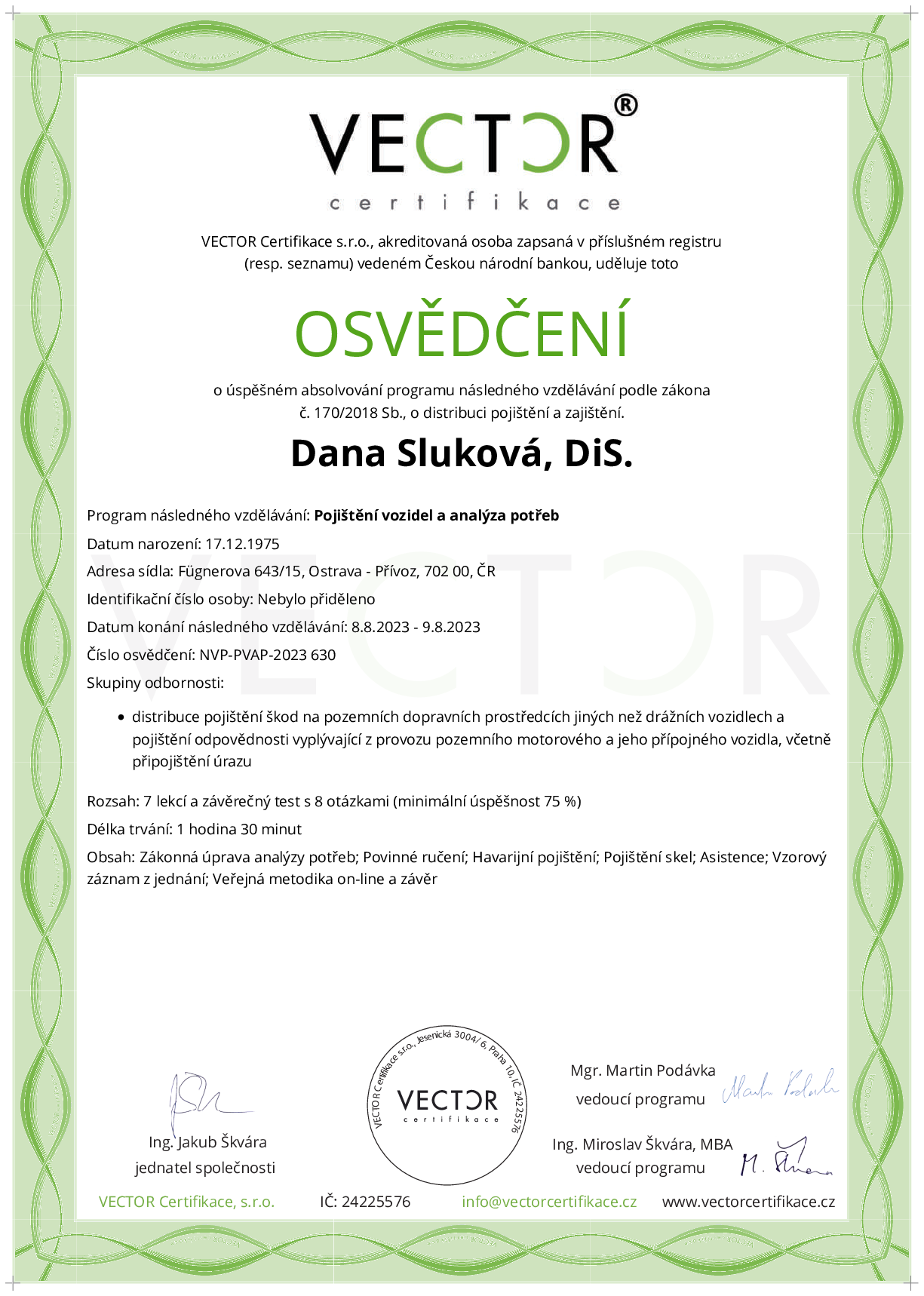 Osvědčení kurzu: Pojištění vozidel a analýza potřeb (NVP-PVAP-2023)
