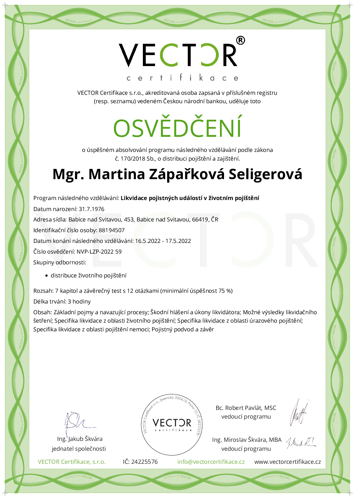 Osvědčení kurzu: Likvidace pojistných událostí v životním pojištění (NVP-LZP-2022)
