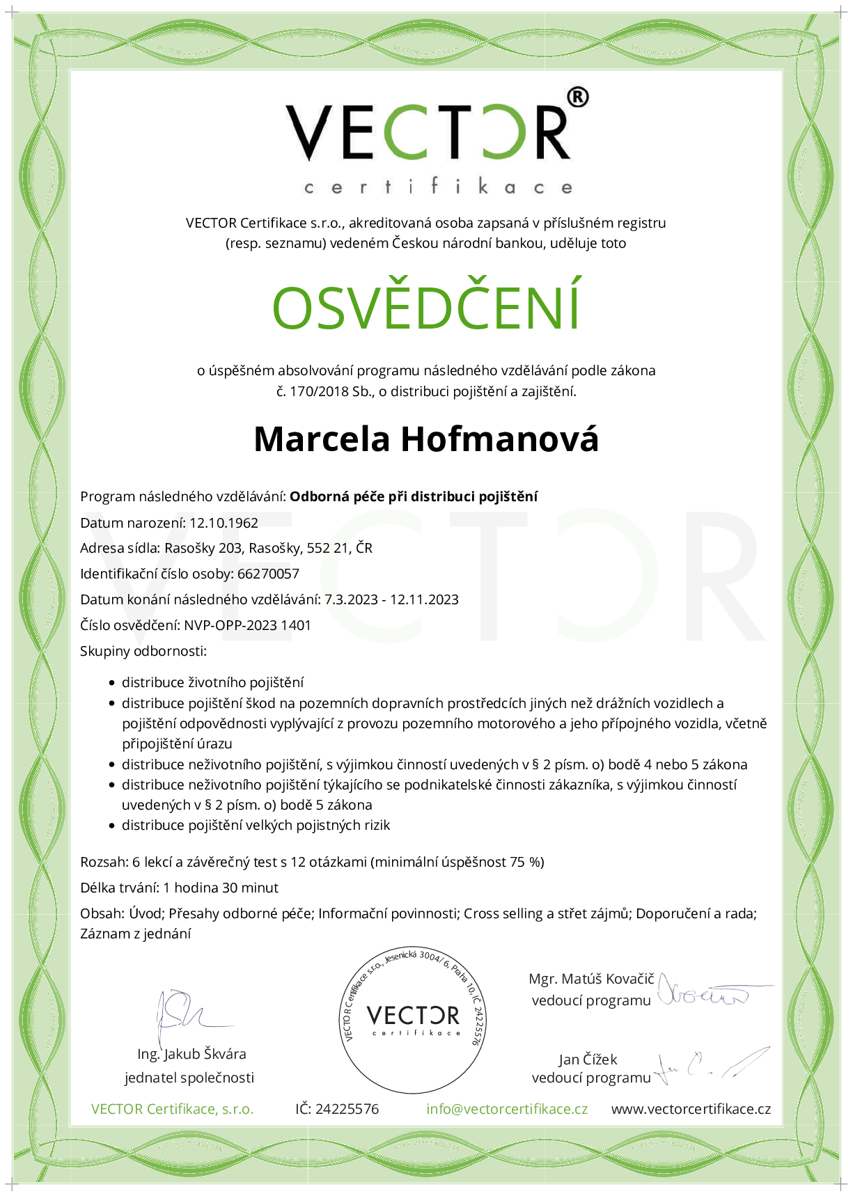 Osvědčení kurzu: Odborná péče při distribuci pojištění (NVP-OPP-2023)