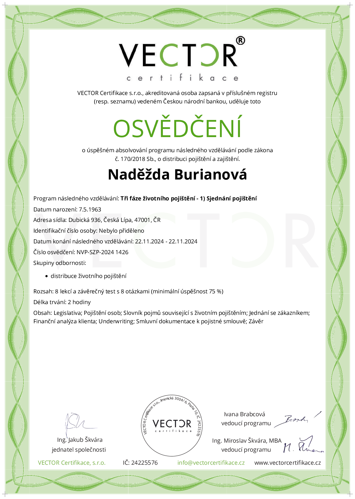 Osvědčení kurzu: Tři fáze životního pojištění - 1) Sjednání pojištění (NVP-SZP-2024)
