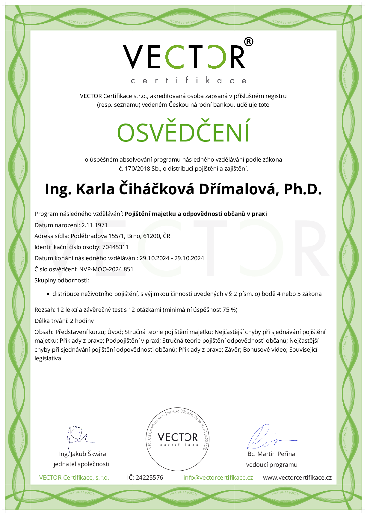 Osvědčení kurzu: Pojištění majetku a odpovědnosti občanů v praxi (NVP-MOO-2024)