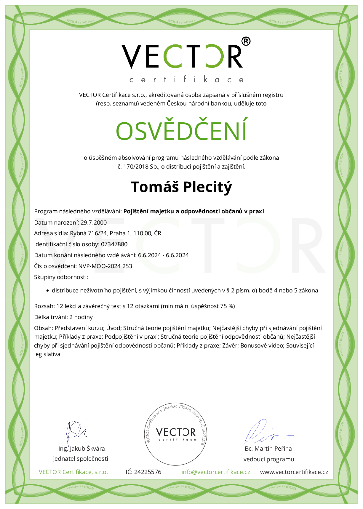 Osvědčení kurzu: Pojištění majetku a odpovědnosti občanů v praxi (NVP-MOO-2024)