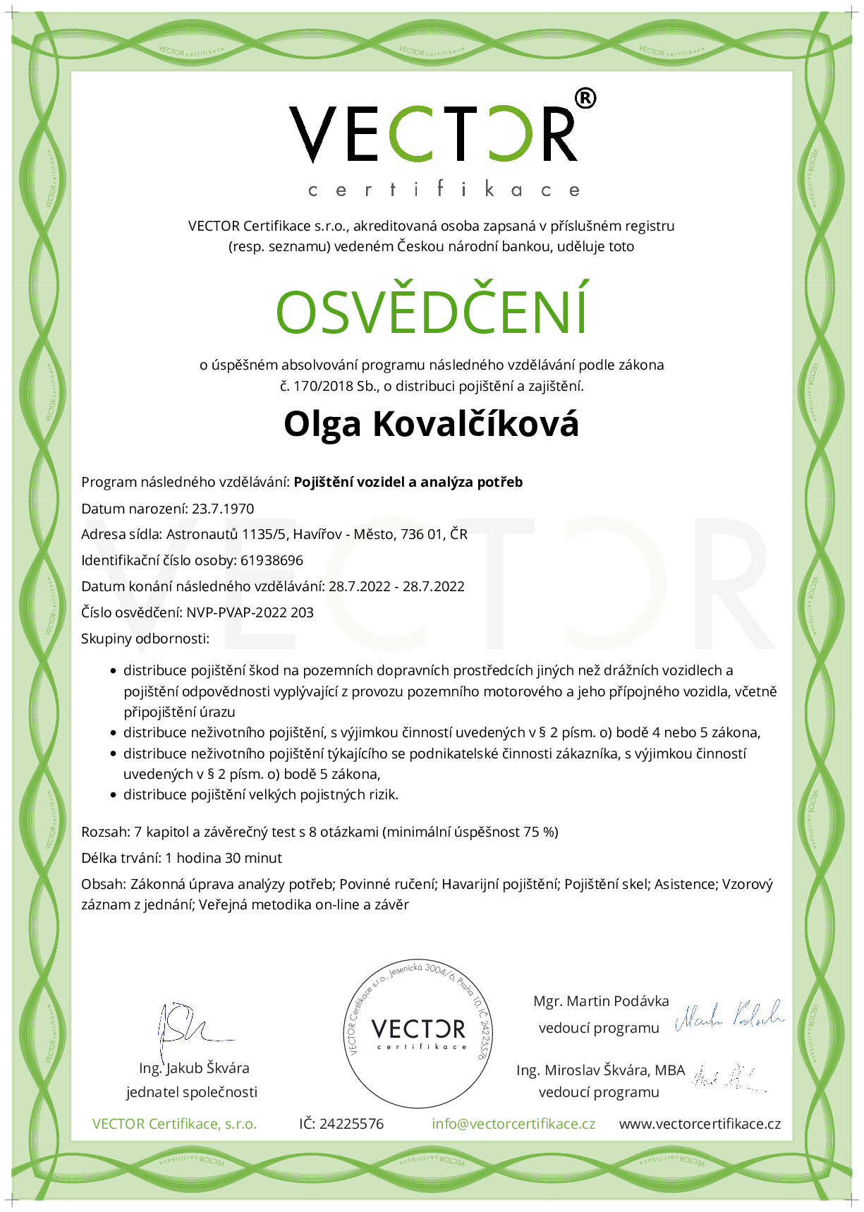 Osvědčení kurzu: Pojištění vozidel a analýza potřeb (NVP-PVAP-2022)