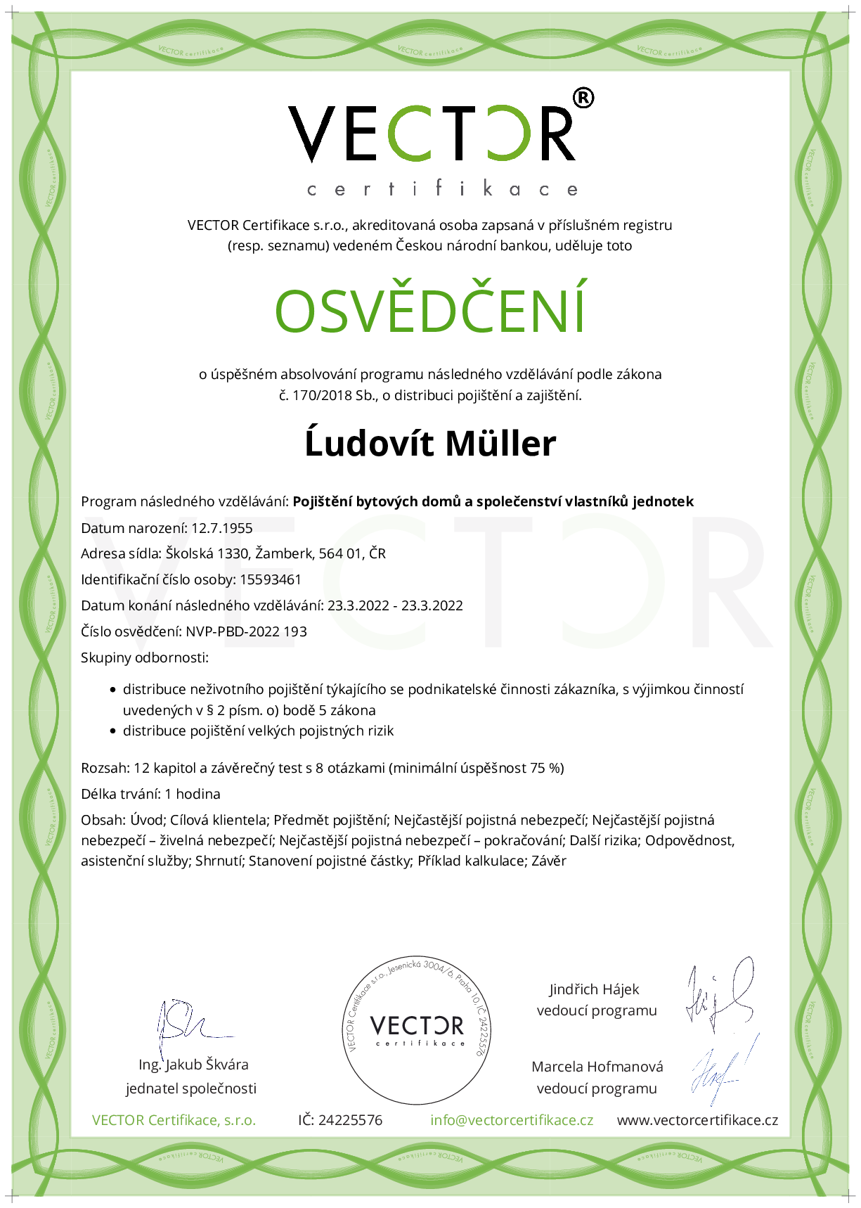 Osvědčení kurzu: Pojištění bytových domů a společenství vlastníků jednotek (NVP-PBD-2022)