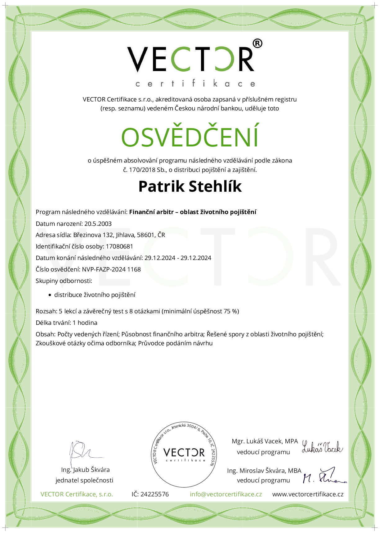 Osvědčení kurzu: Finanční arbitr – oblast životního pojištění (NVP-FAZP-2024)
