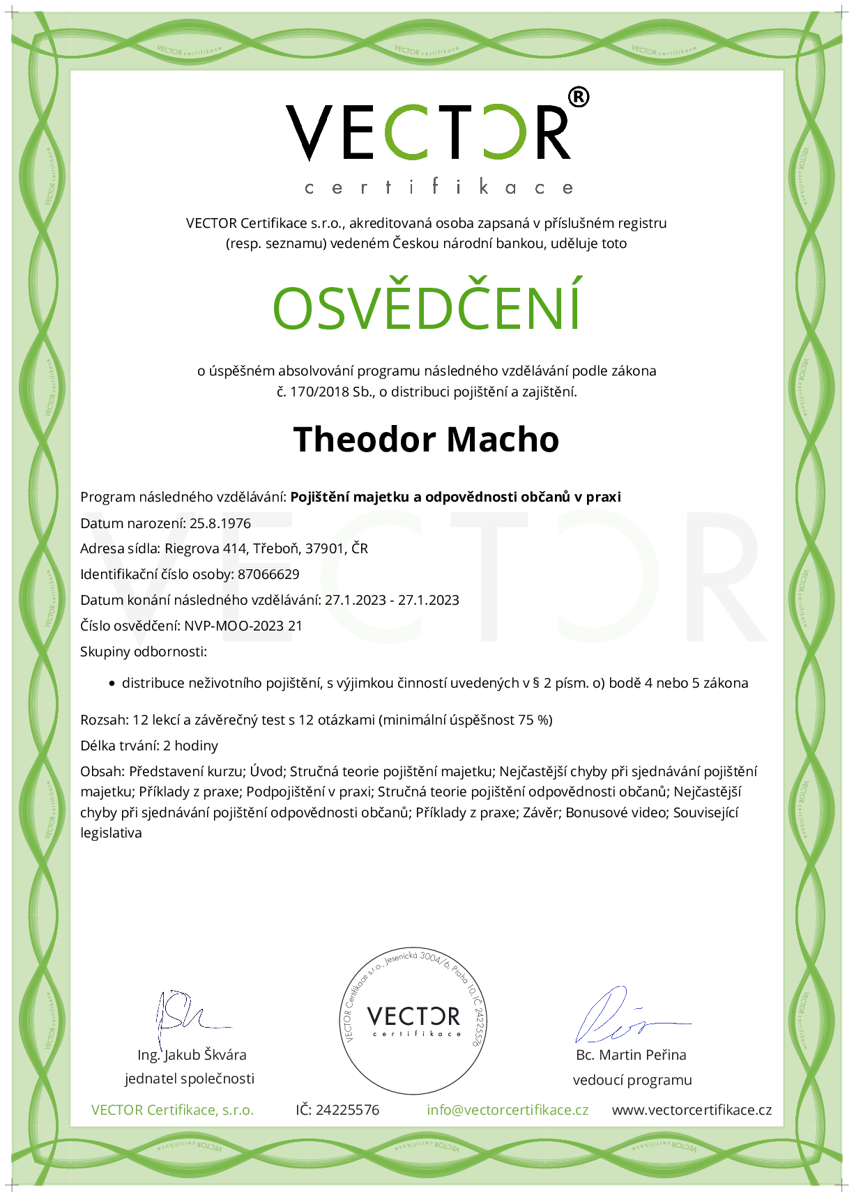 Osvědčení kurzu: Pojištění majetku a odpovědnosti občanů v praxi (NVP-MOO-2023)