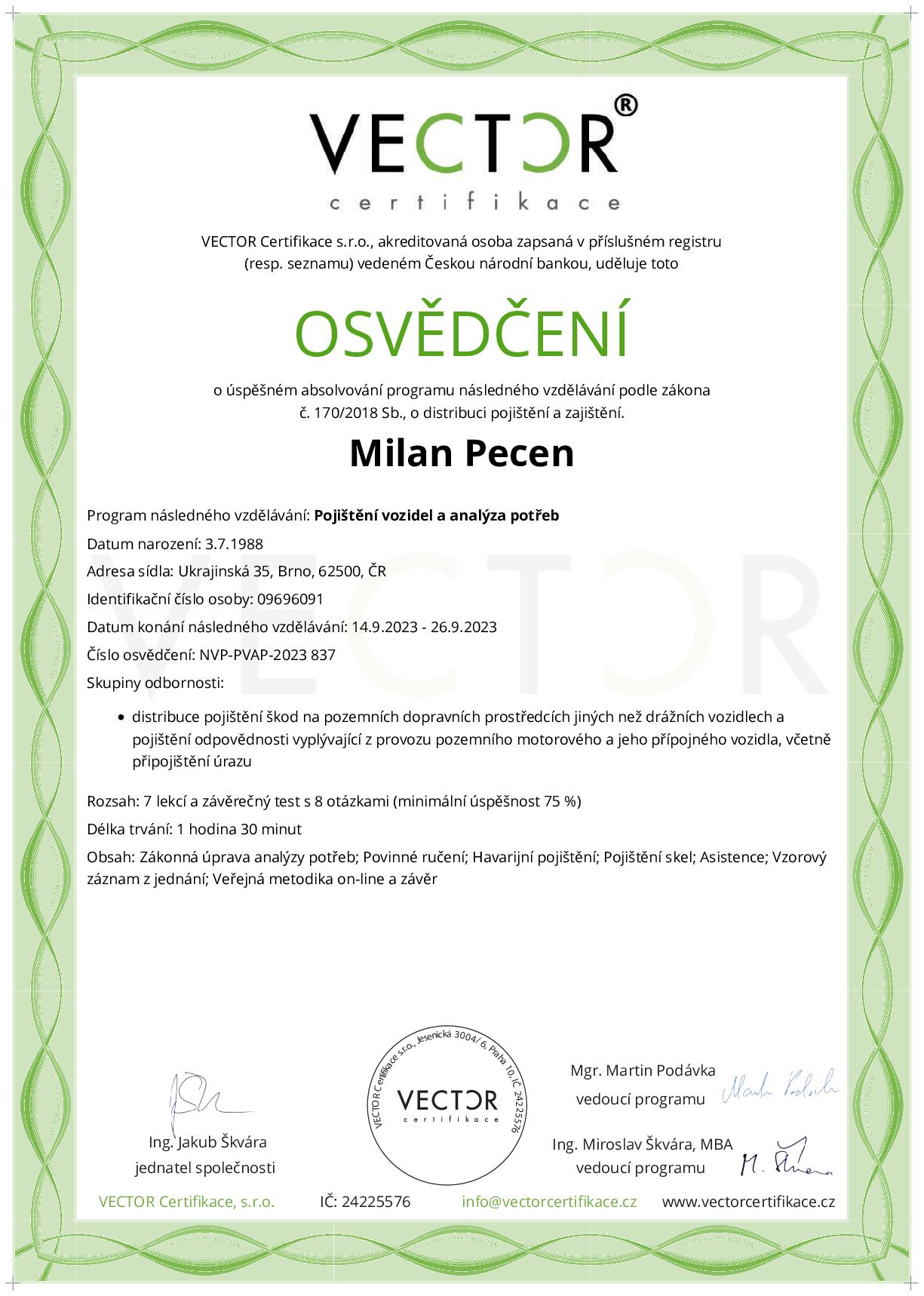 Osvědčení kurzu: Pojištění vozidel a analýza potřeb (NVP-PVAP-2023)