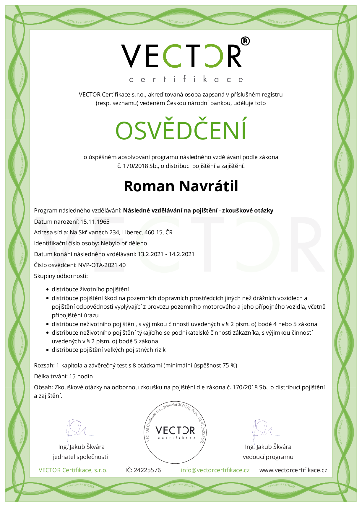 Osvědčení kurzu: Následné vzdělávání na pojištění - zkouškové otázky (NVP-OTA-2021)