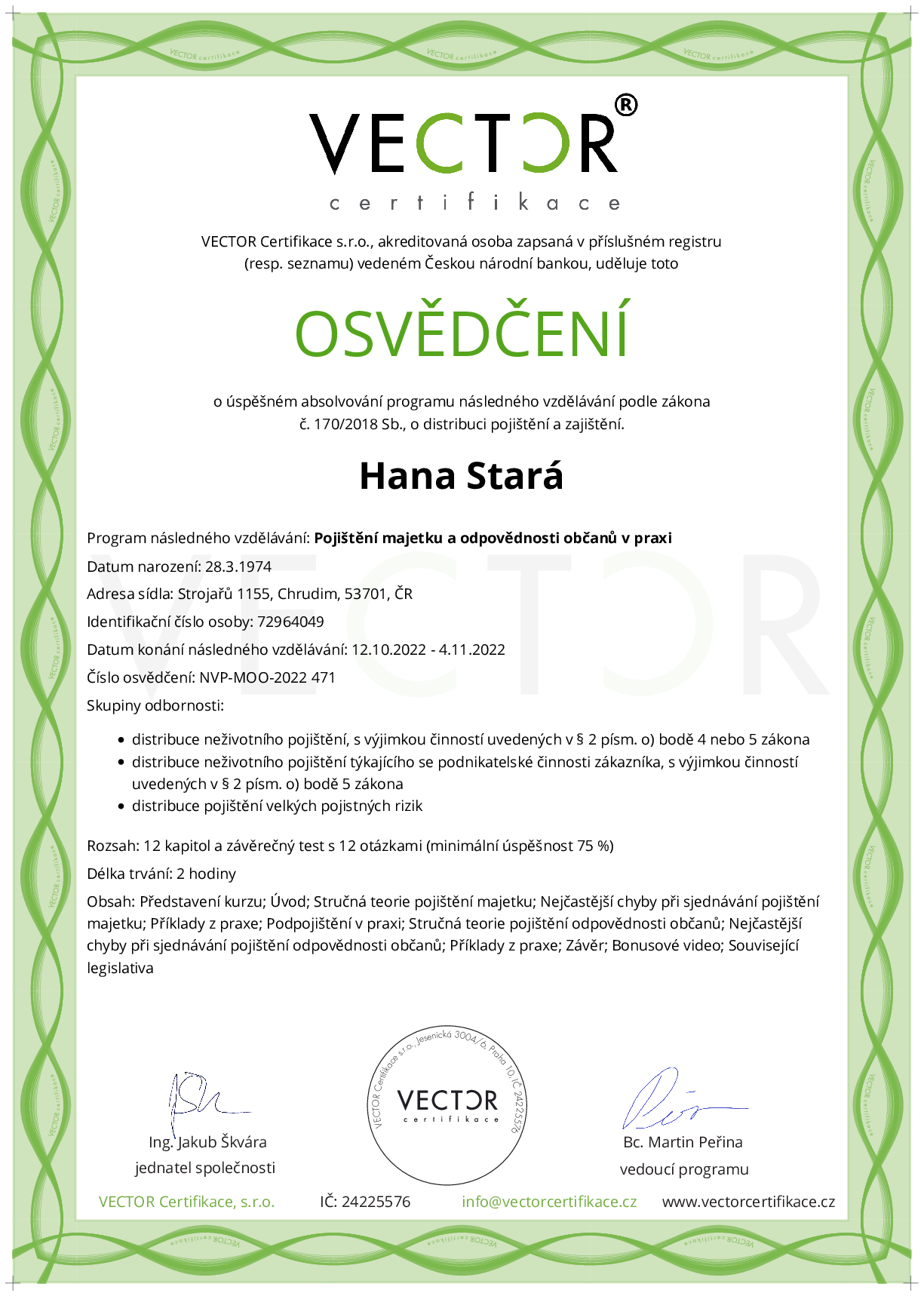 Osvědčení kurzu: Pojištění majetku a odpovědnosti občanů v praxi (NVP-MOO-2022)
