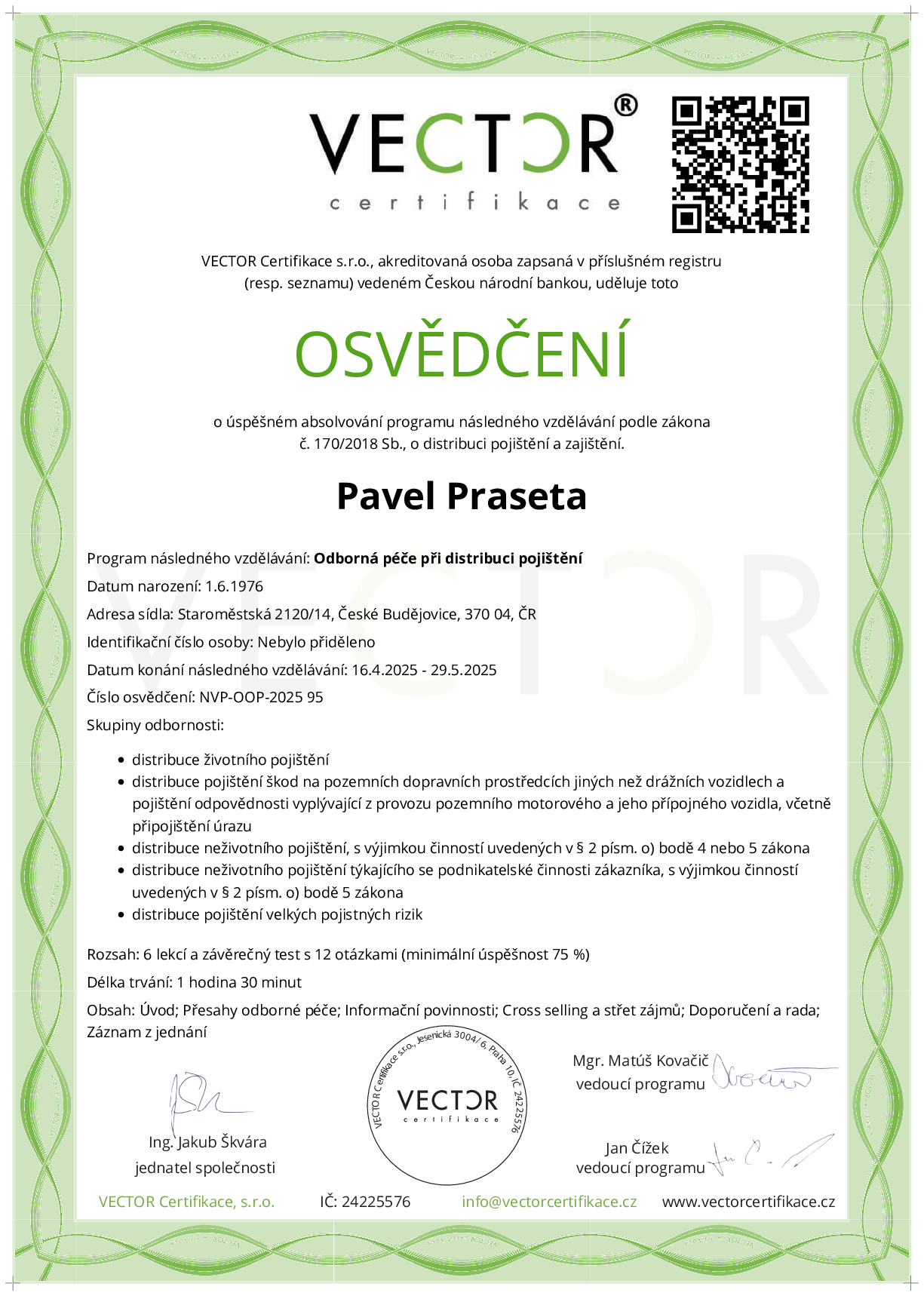 Osvědčení kurzu: Odborná péče při distribuci pojištění (NVP-OOP-2025)