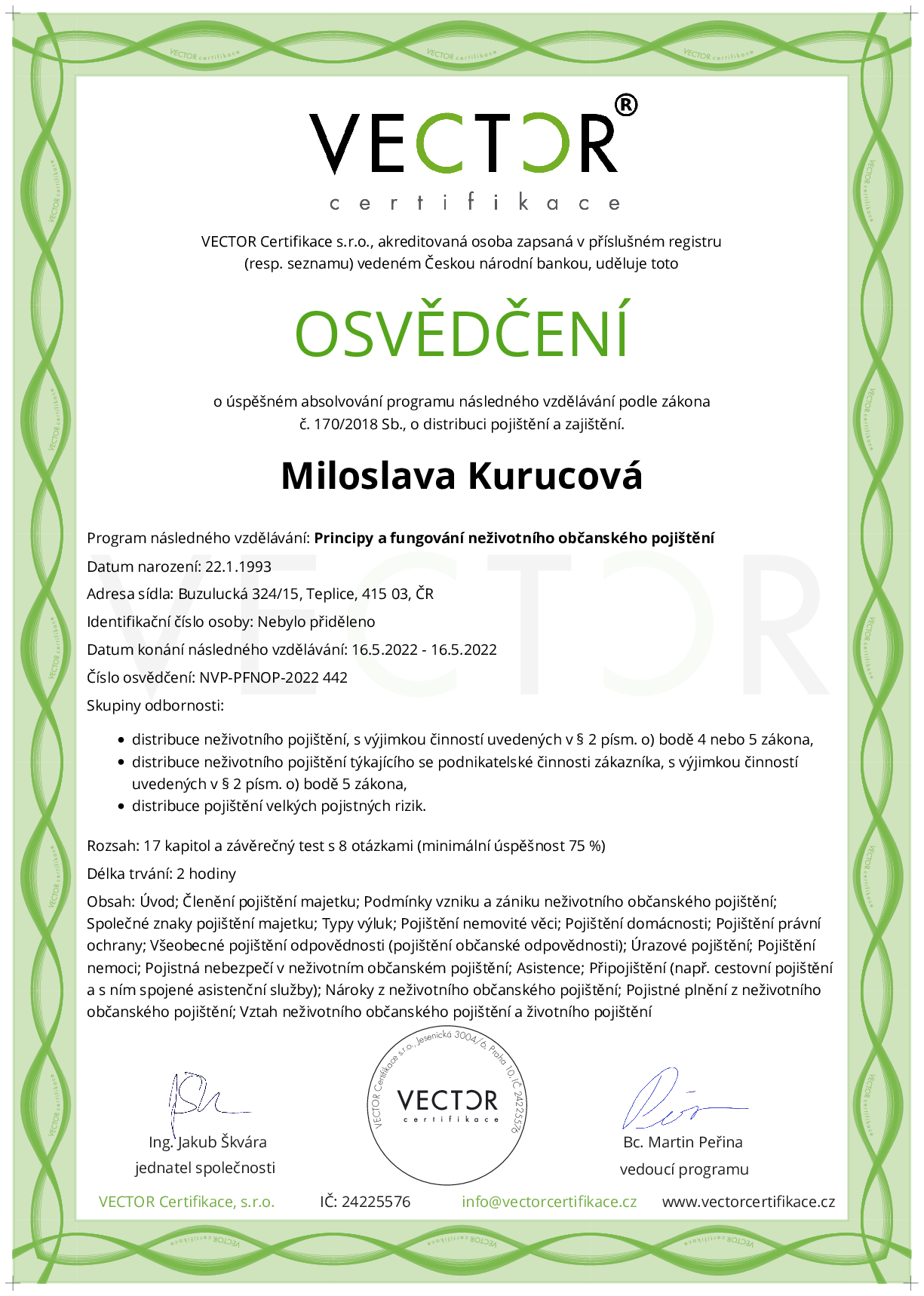 Osvědčení kurzu: Principy a fungování neživotního občanského pojištění (NVP-PFNOP-2022)