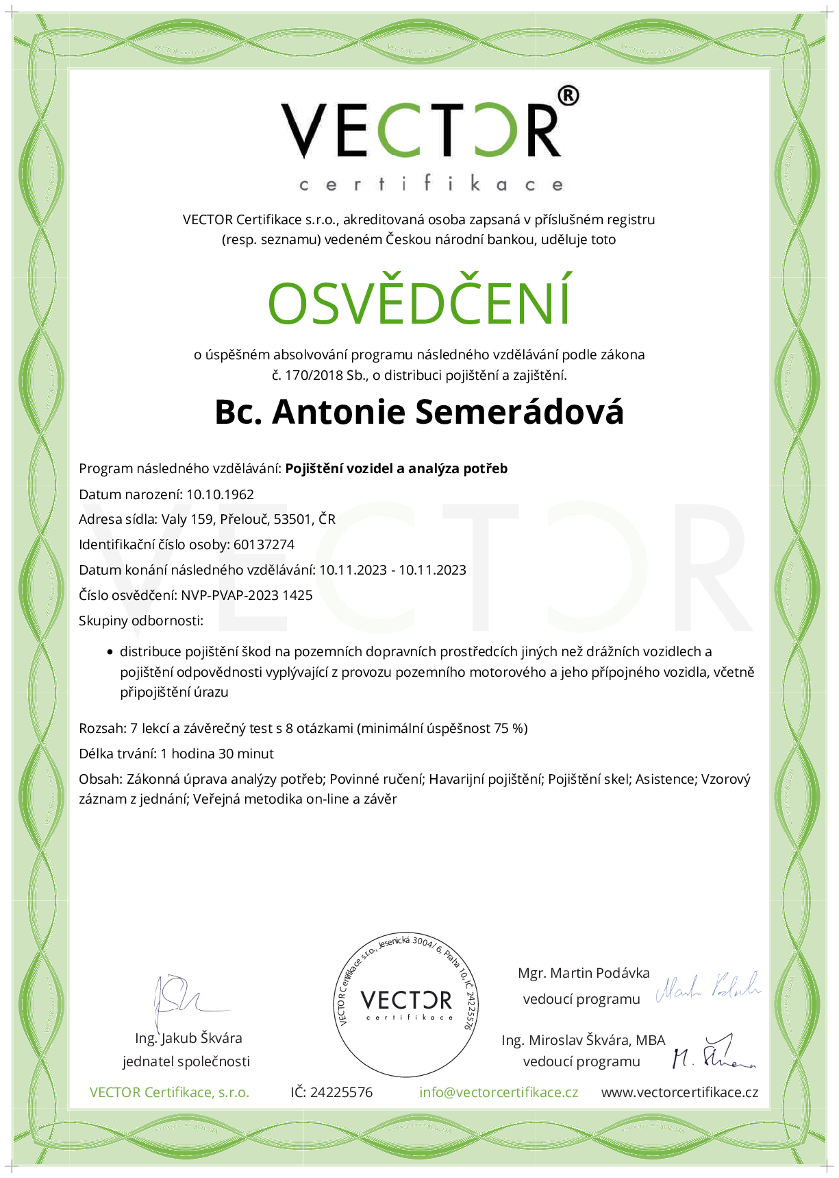 Osvědčení kurzu: Pojištění vozidel a analýza potřeb (NVP-PVAP-2023)