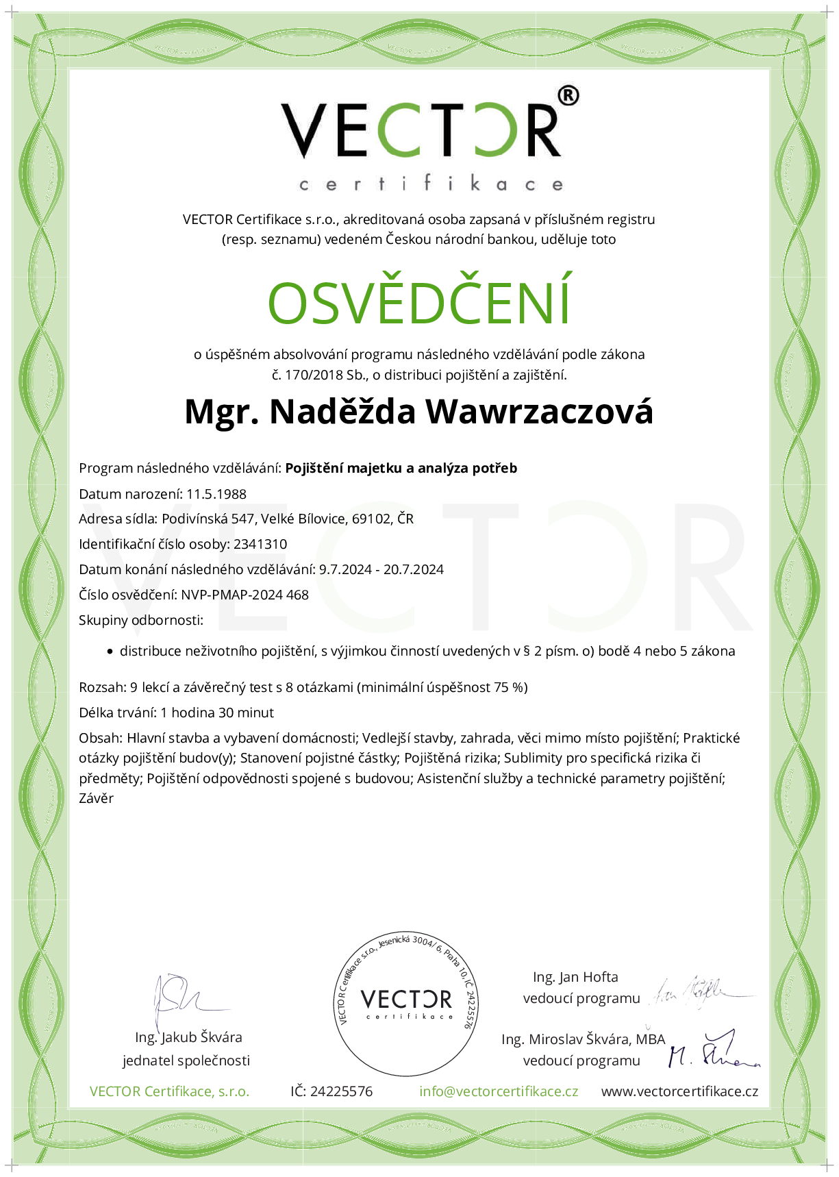 Osvědčení kurzu: Pojištění majetku a analýza potřeb (NVP-PMAP-2024)