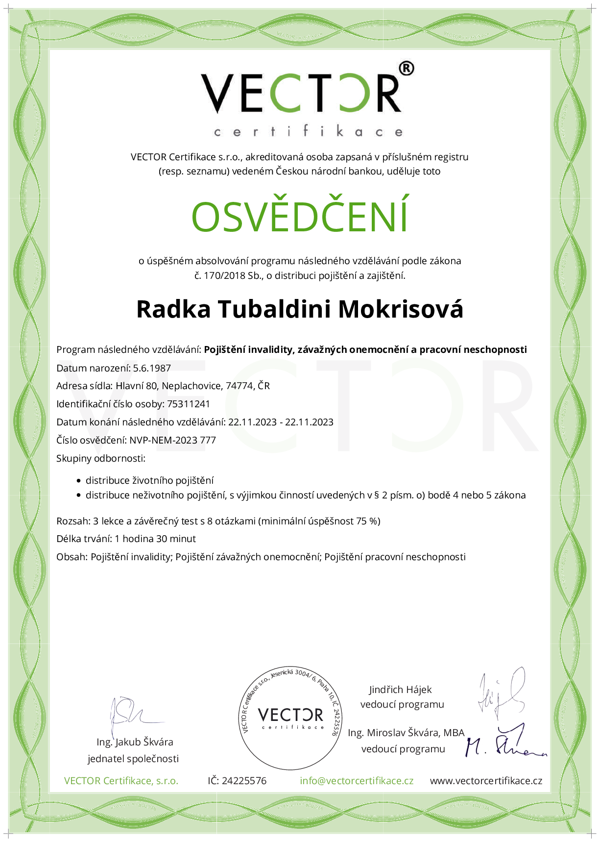 Osvědčení kurzu: Pojištění invalidity, závažných onemocnění a pracovní neschopnosti (NVP-NEM-2023)