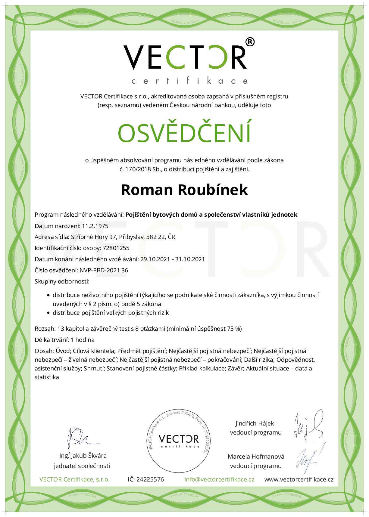 Osvědčení kurzu: Pojištění bytových domů a společenství vlastníků jednotek (NVP-PBD-2021)