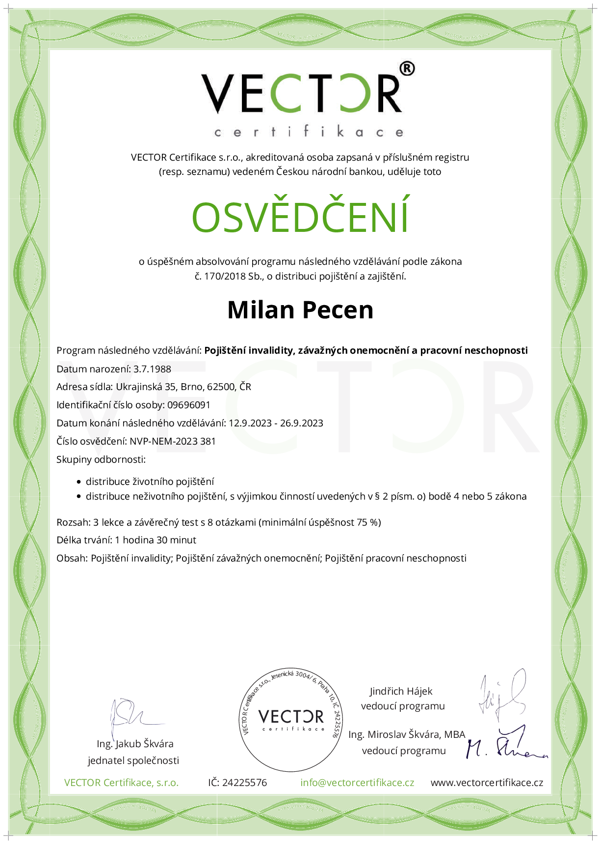 Osvědčení kurzu: Pojištění invalidity, závažných onemocnění a pracovní neschopnosti (NVP-NEM-2023)