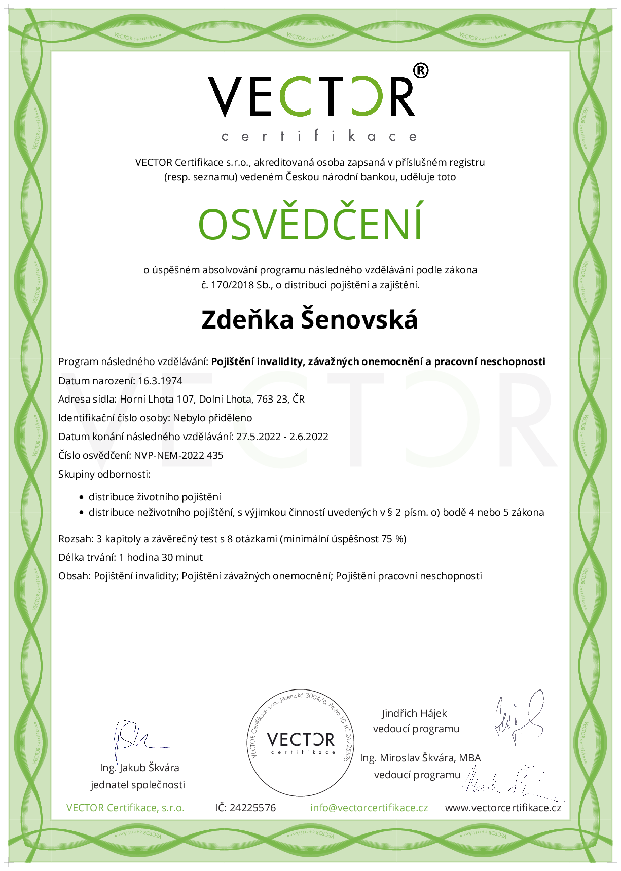 Osvědčení kurzu: Pojištění invalidity, závažných onemocnění a pracovní neschopnosti (NVP-NEM-2022)